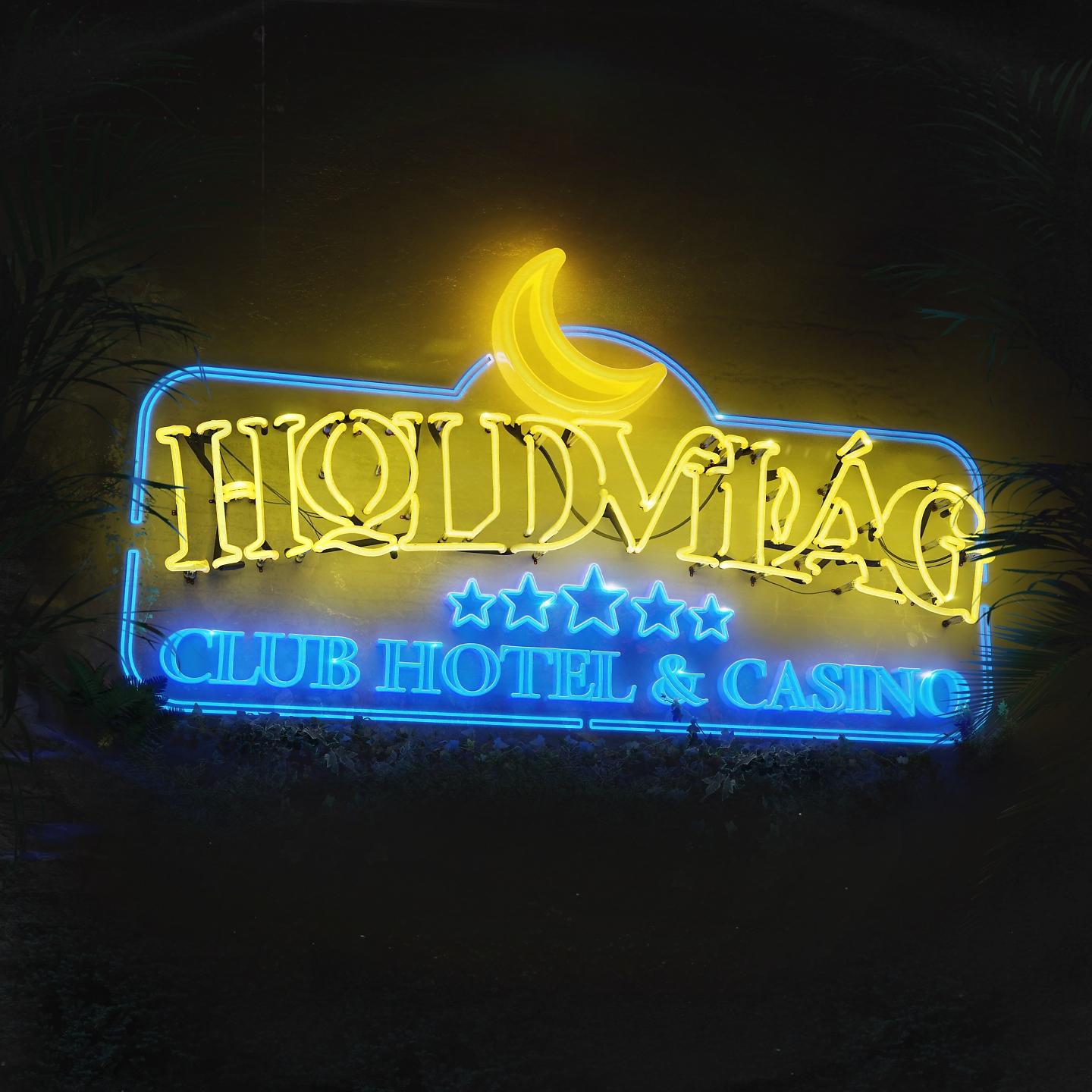 Постер альбома Holdvilág Club Hotel & Casino