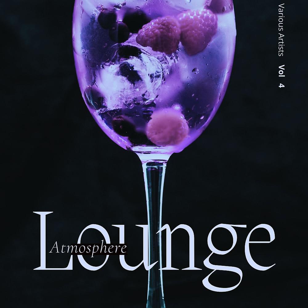 Постер альбома Lounge Atmosphere, Vol. 4