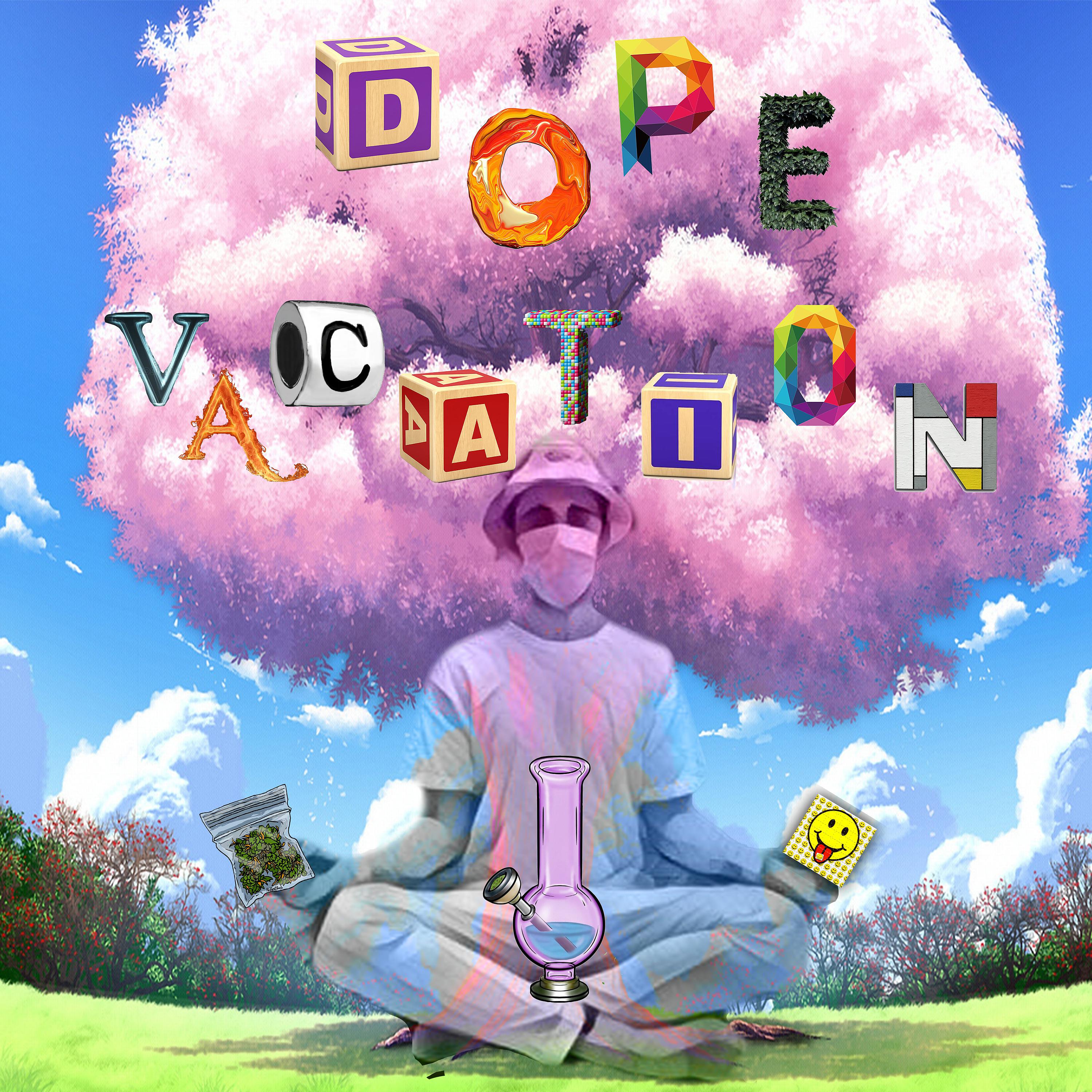Постер альбома Dope Vacation