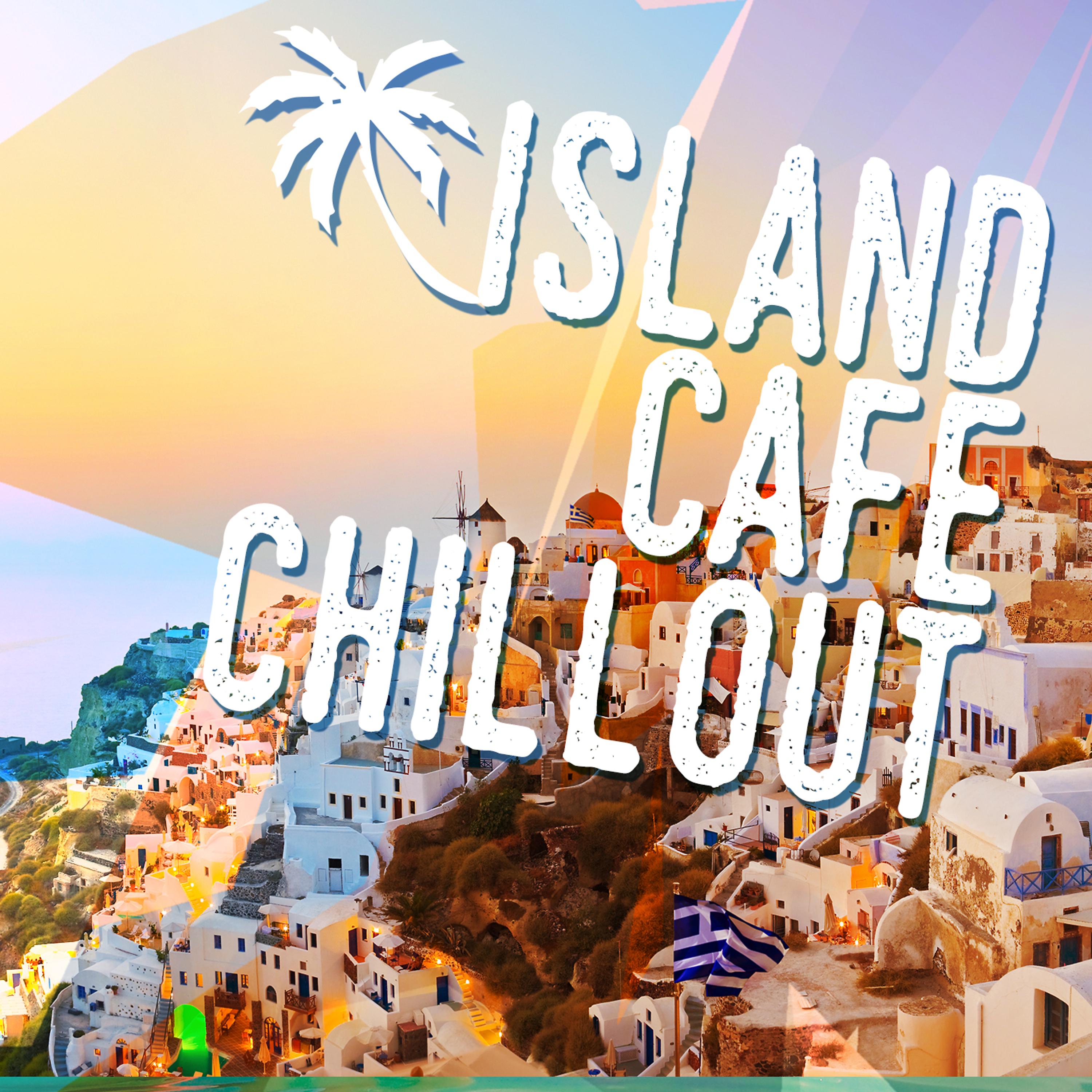 Постер альбома Island Cafe Chillout