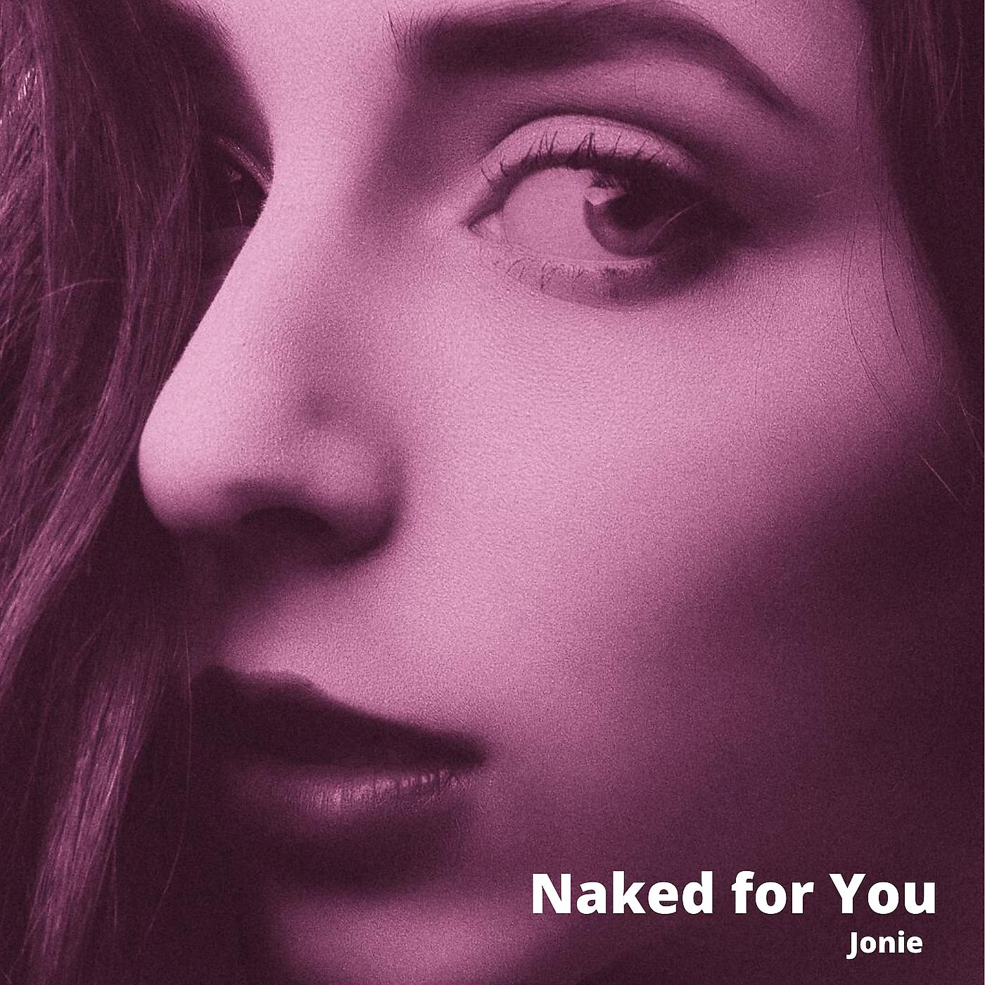 Постер альбома Naked for You