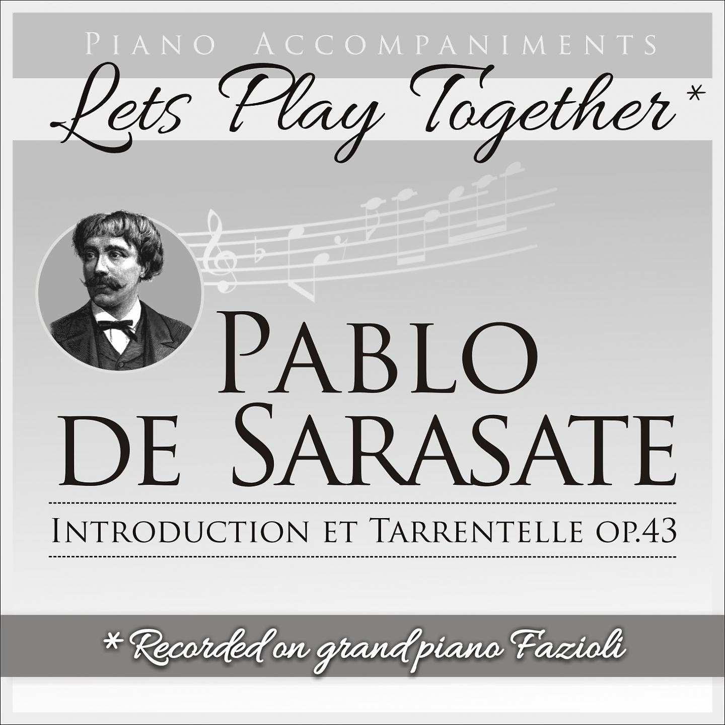 Постер альбома Pablo de Sarasate: Introduction et tarrentelle, Op. 43