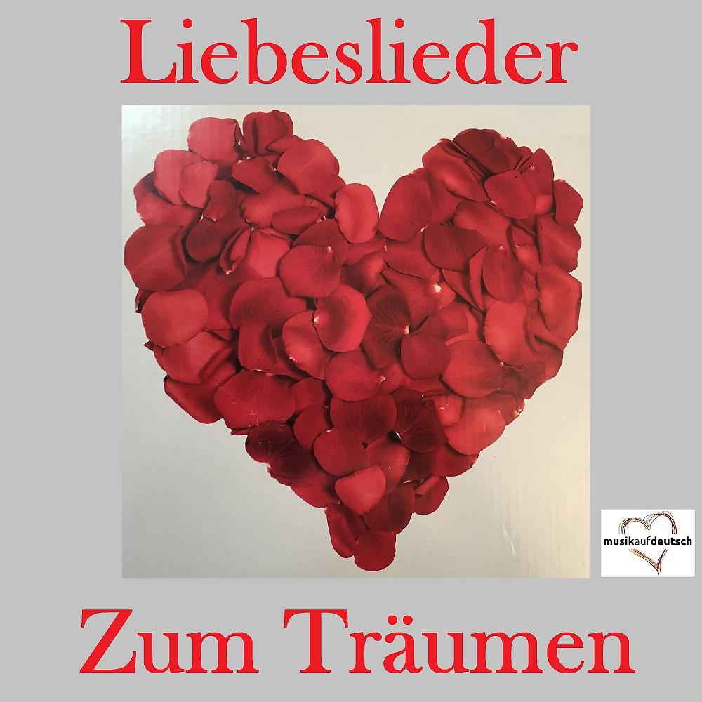 Постер альбома Liebeslieder zum Träumen