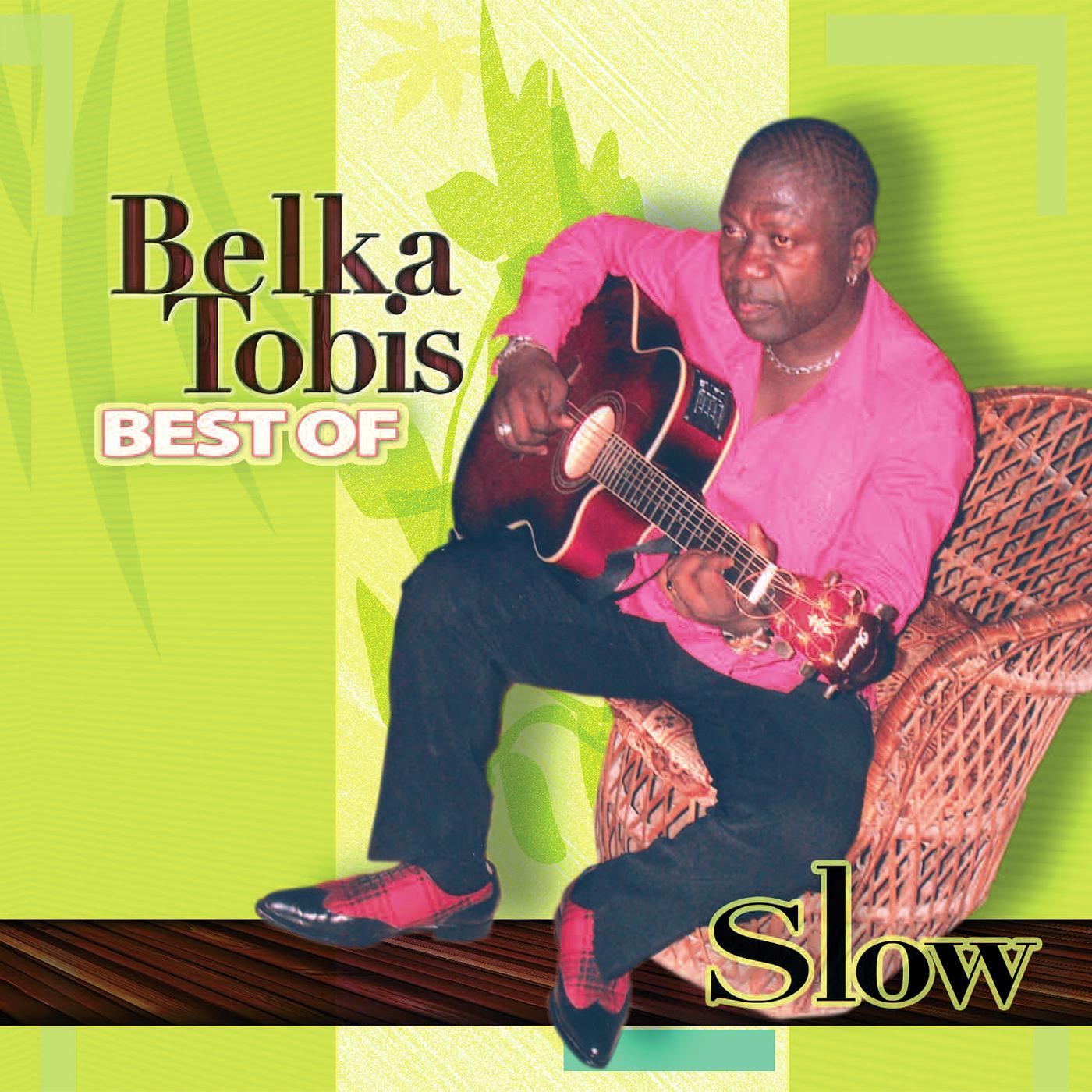 Постер альбома BELKA TOBIS BEST OF SLOW