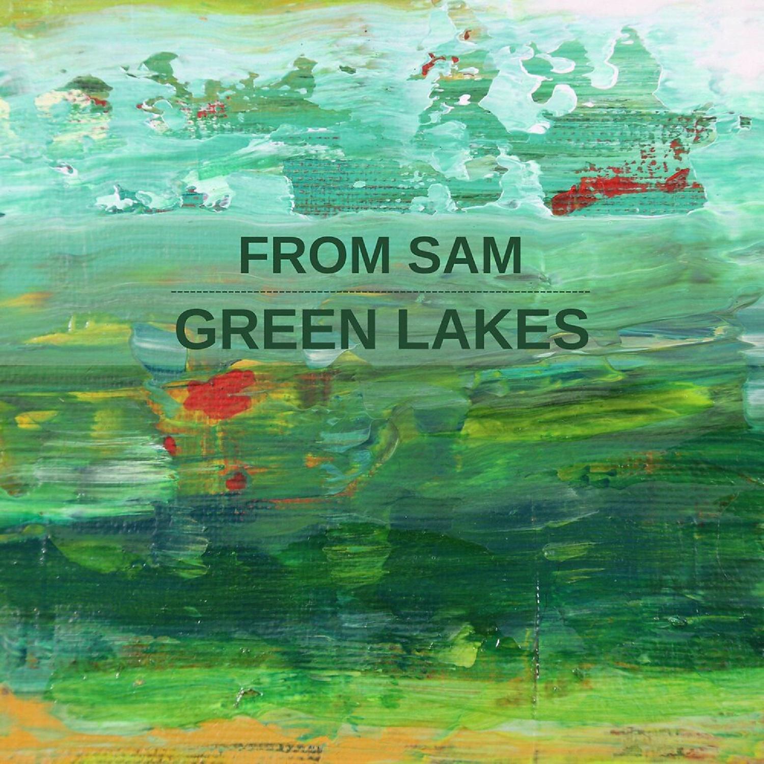 Постер альбома Green Lakes