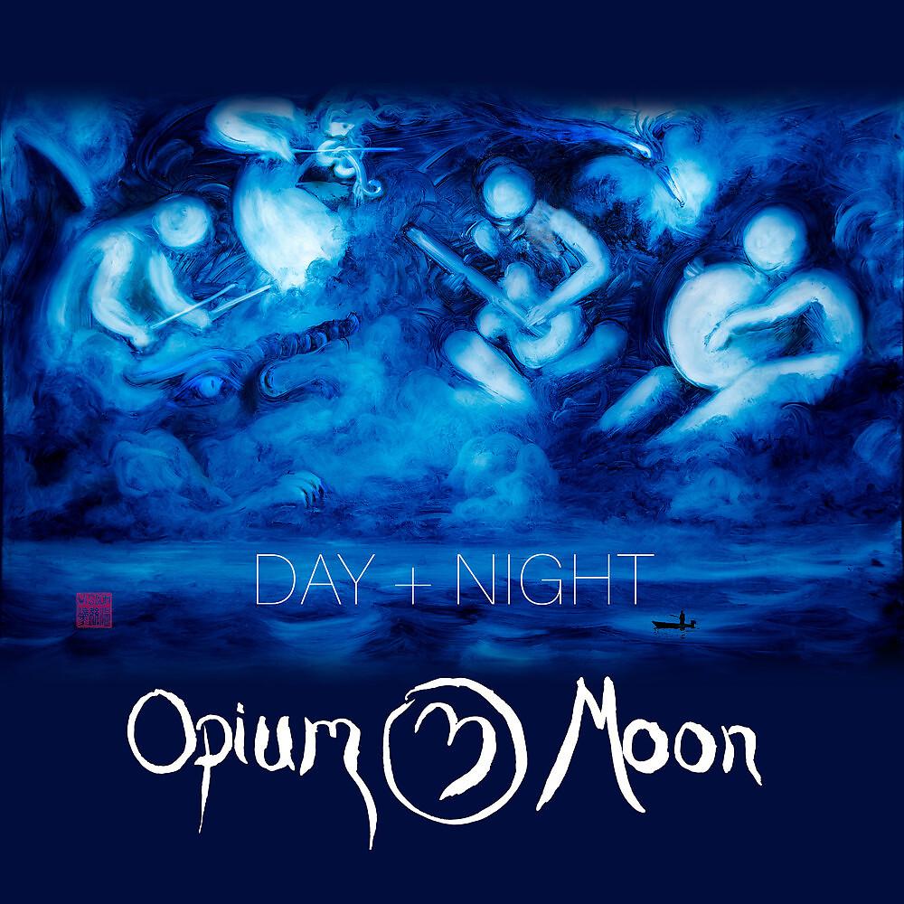 Постер альбома Opium Moon: Day + Night