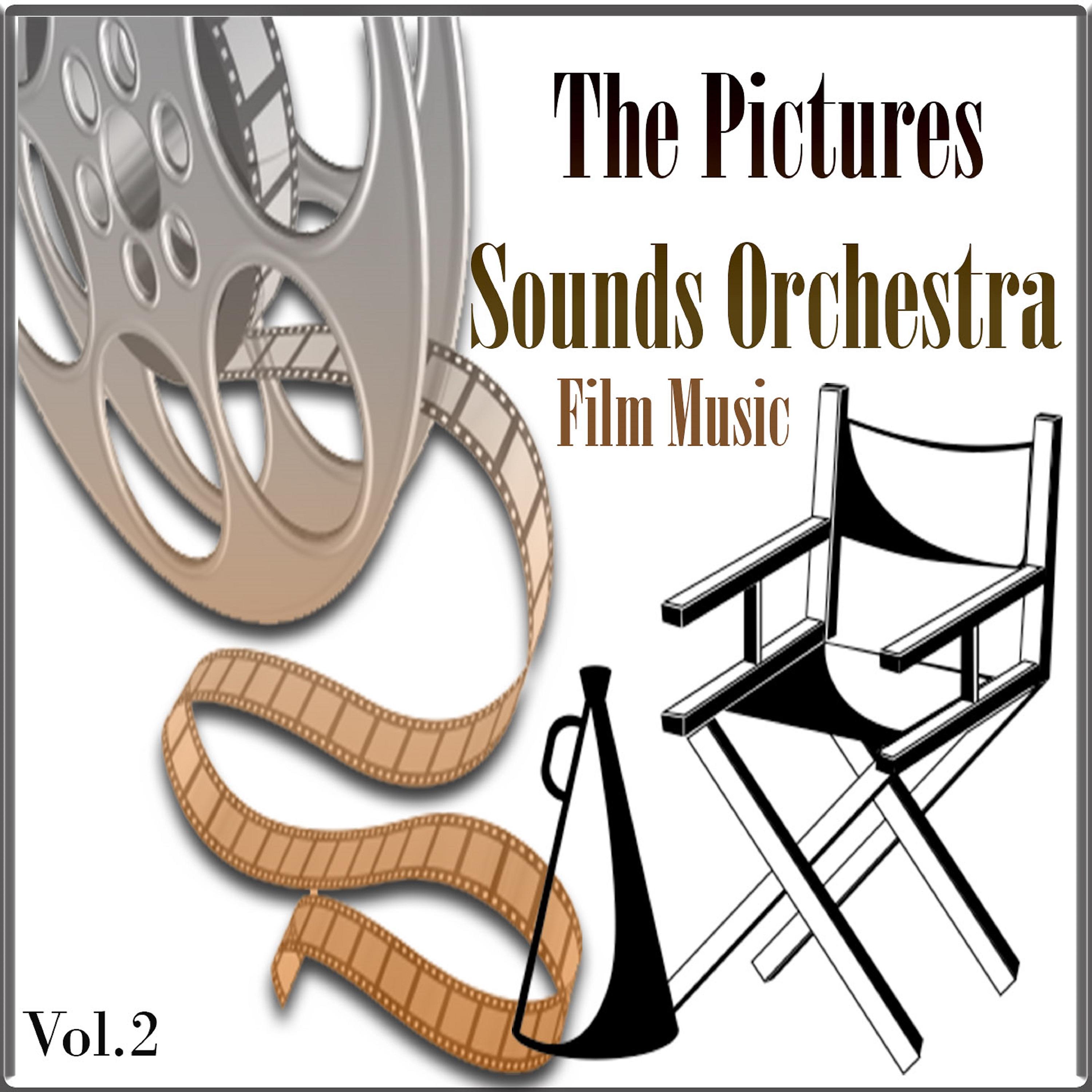 Постер альбома The Pictures Sounds Orchestra - Film Music, Vol. 2