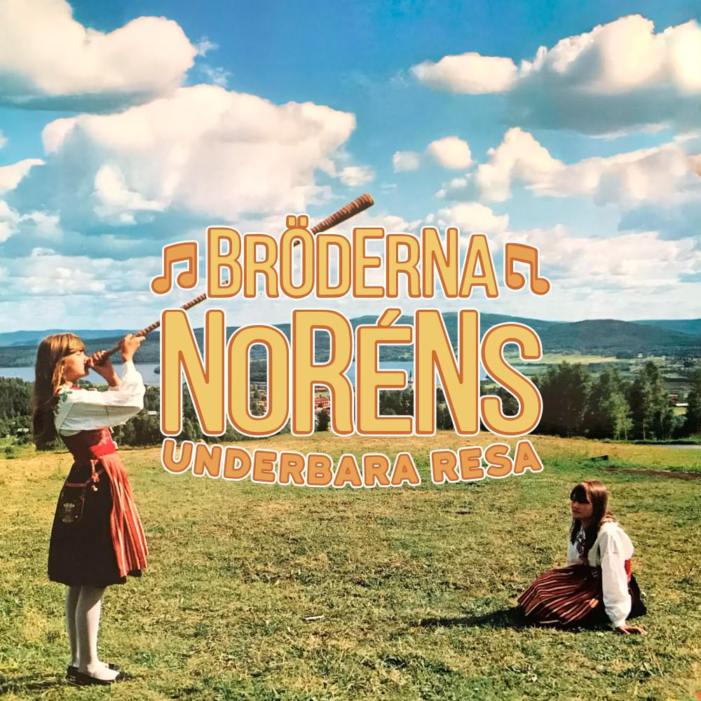Постер альбома Bröderna Noréns underbara resa