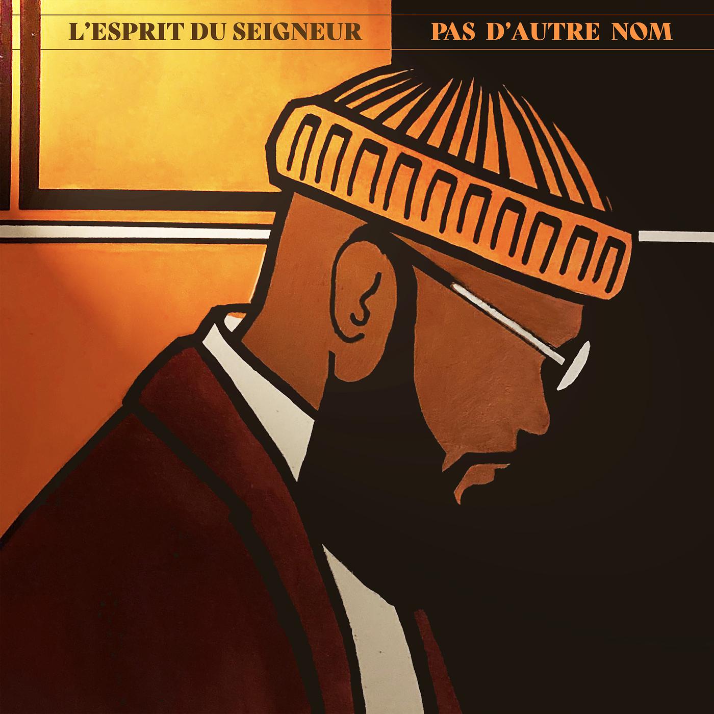 Постер альбома L'ESPRIT DU SEIGNEUR - PAS D'AUTRE NOM