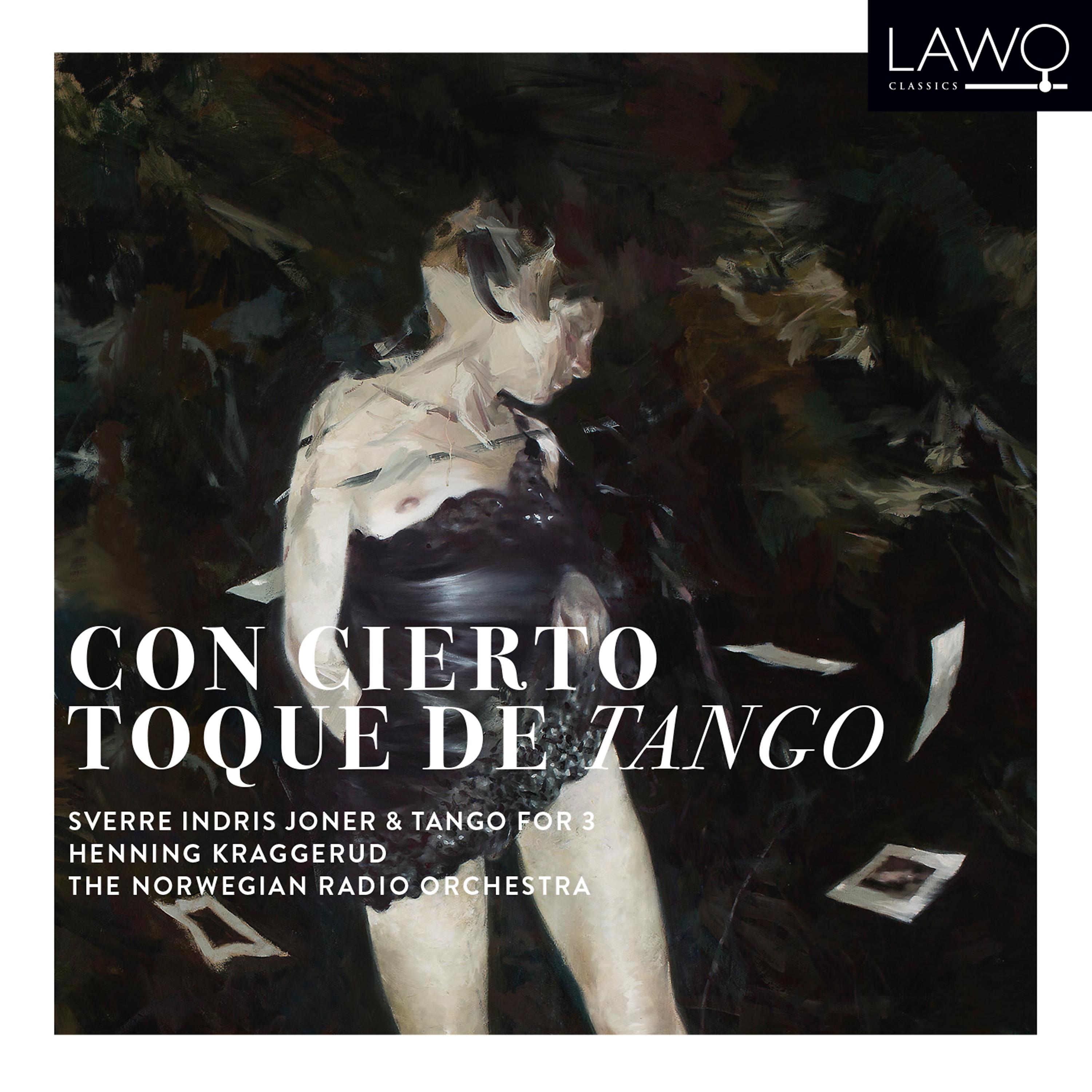 Постер альбома Con Cierto Toque De Tango