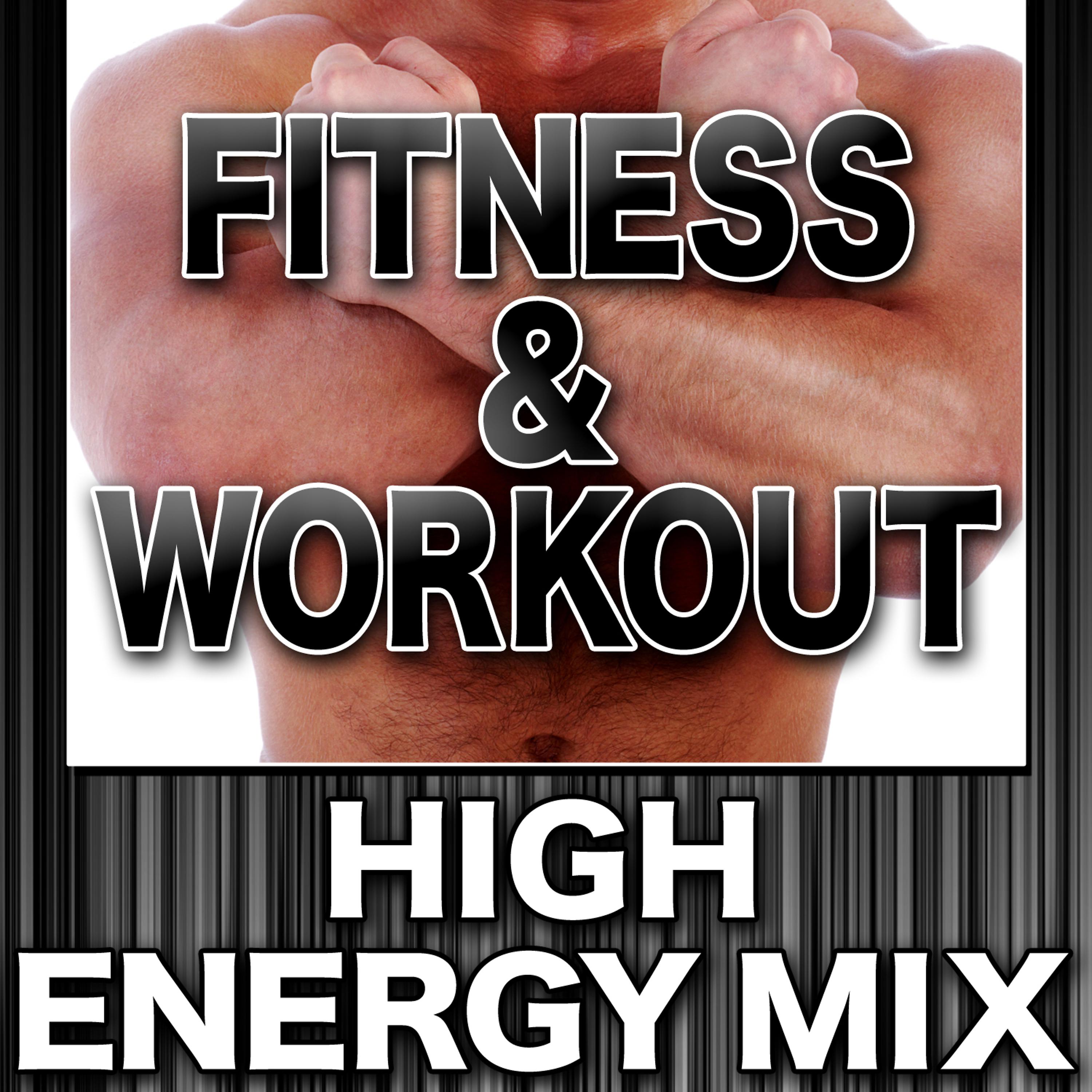 Постер альбома Fitness & Workout: High Energy Mix