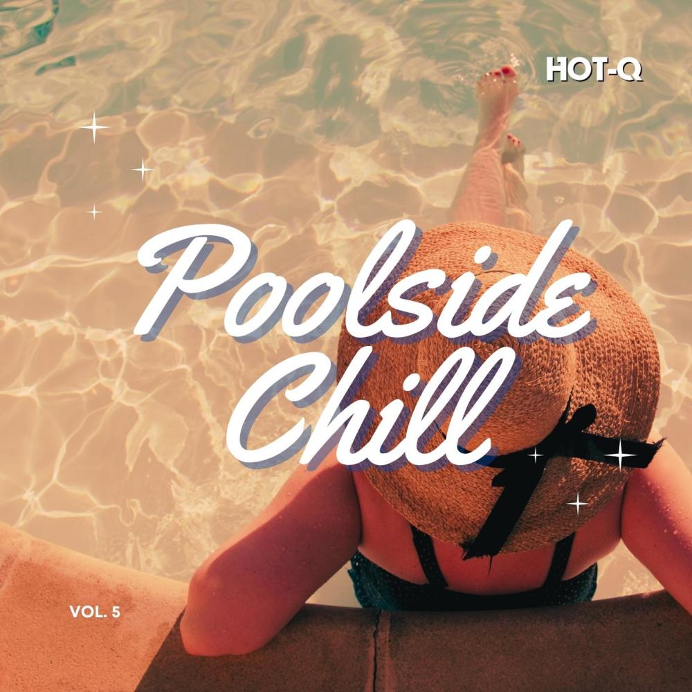Постер альбома Poolside Chill 005
