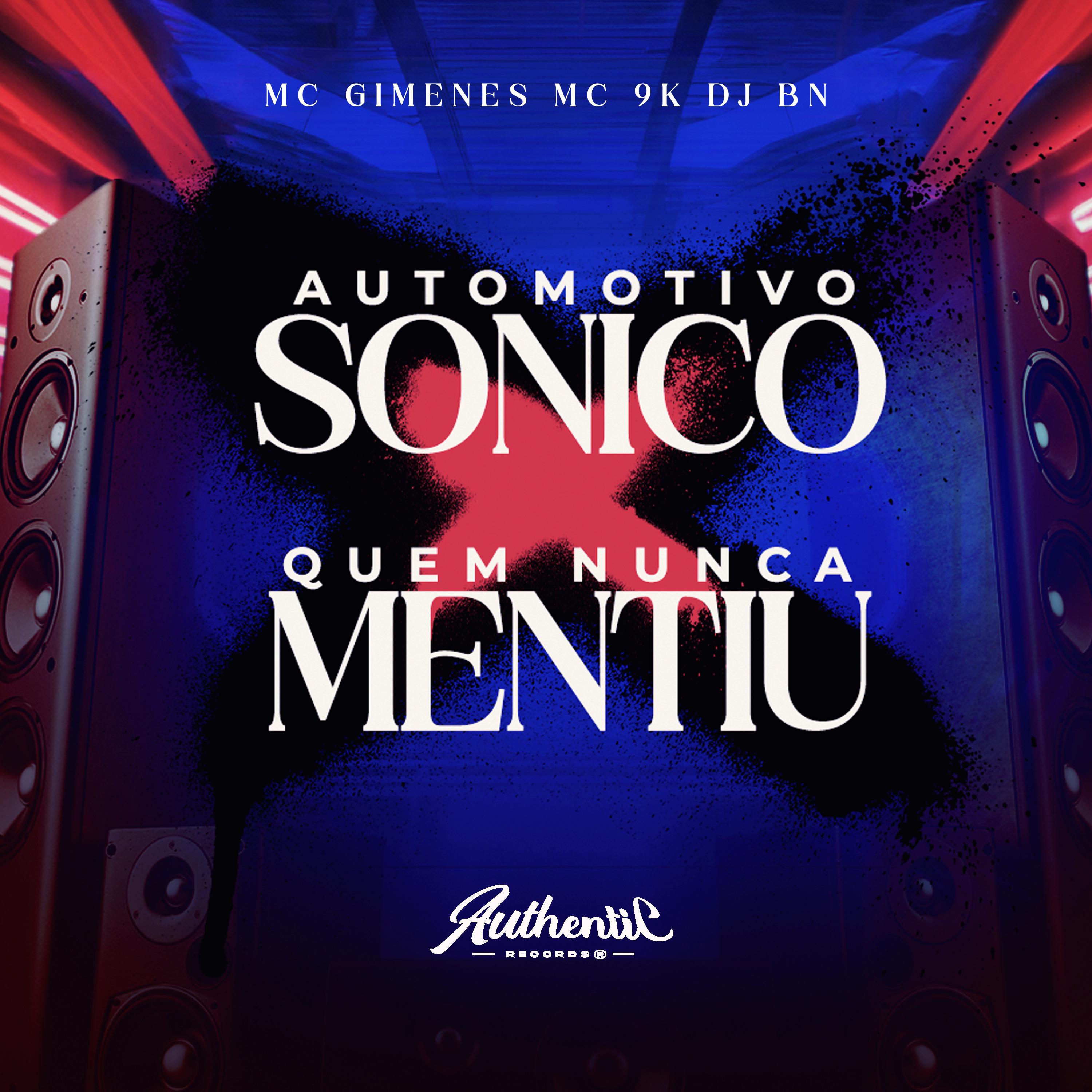 Постер альбома Automotivo Sonico X Quem Nunca Mentiu