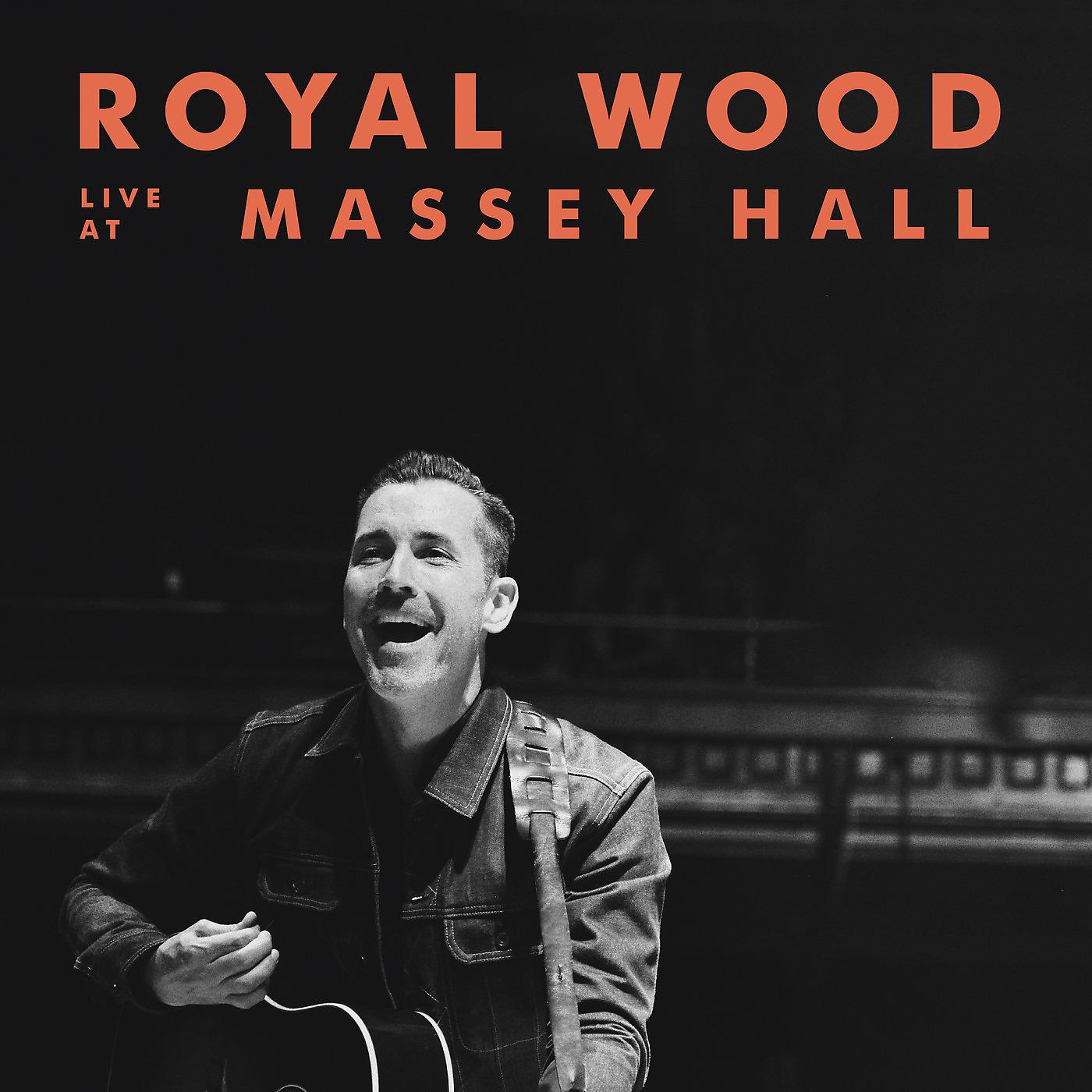 Постер альбома Royal Wood (Live at Massey Hall)