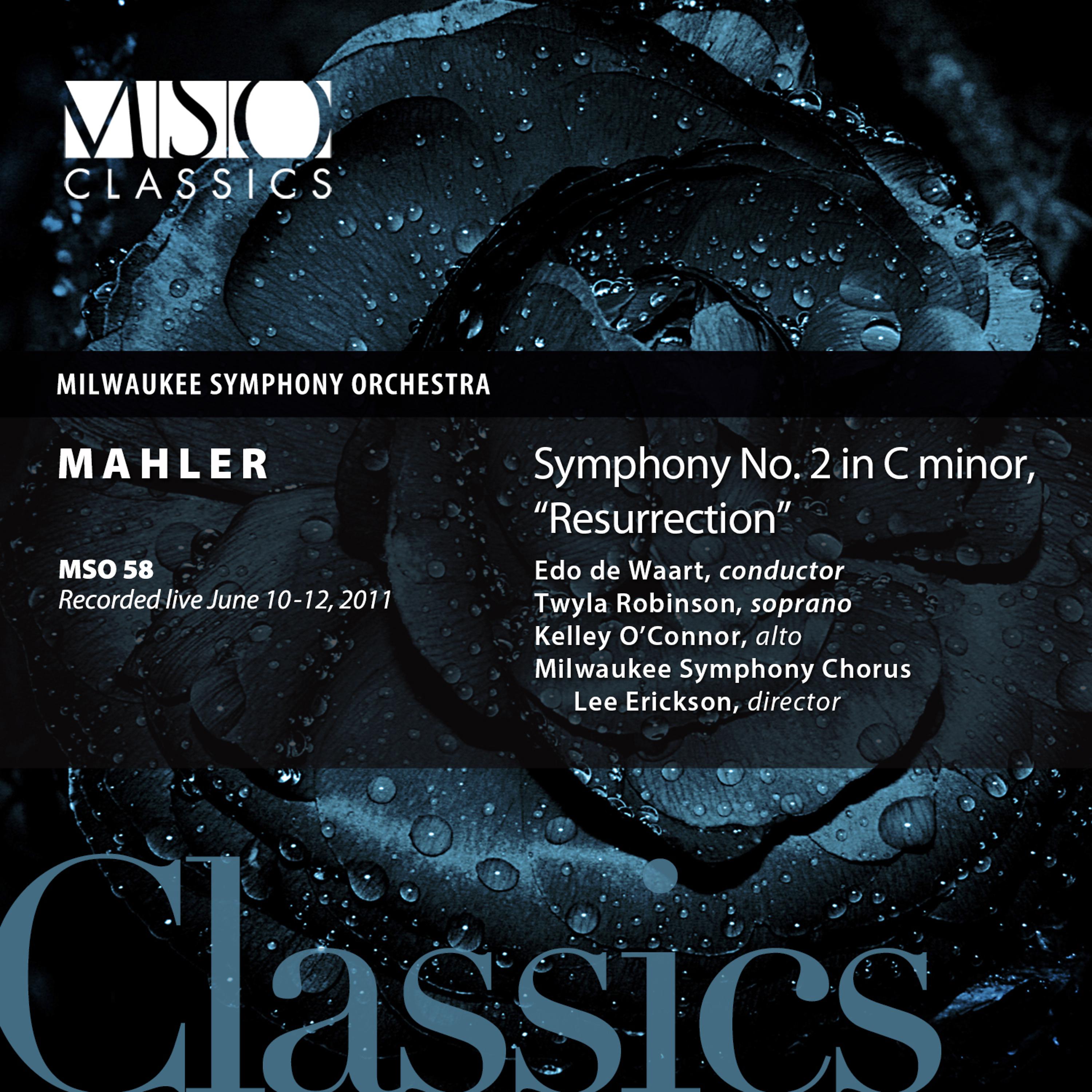 Постер альбома Mahler: Symphony No. 2 in C Minor, "Resurrection" (Live)