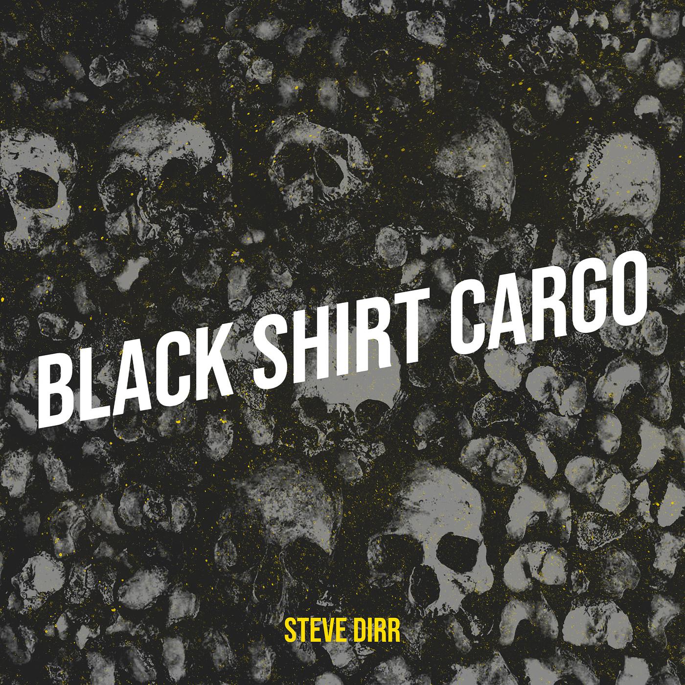 Постер альбома Black Shirt Cargo