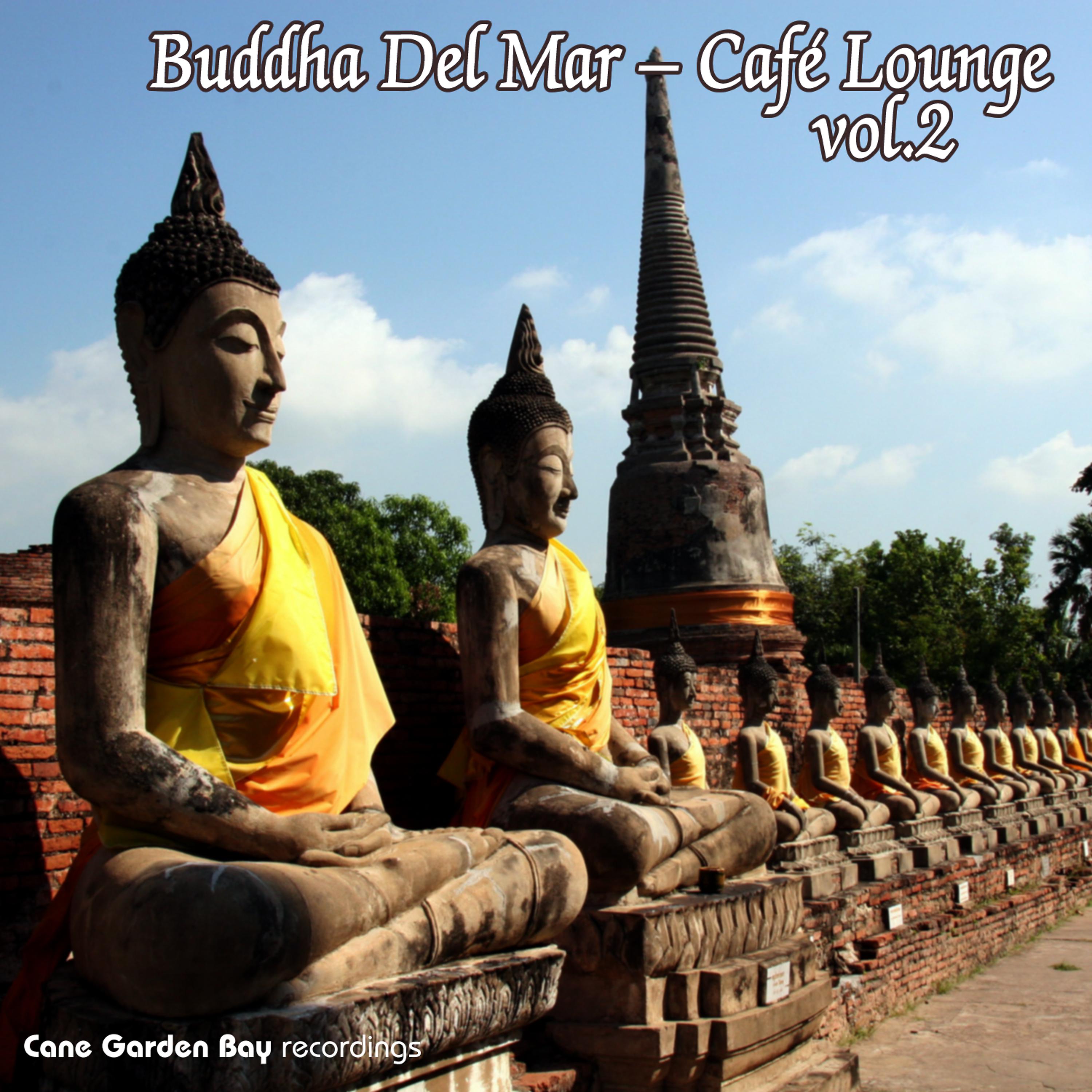 Постер альбома Buddha Del Mar - Cafe Lounge Vol.2