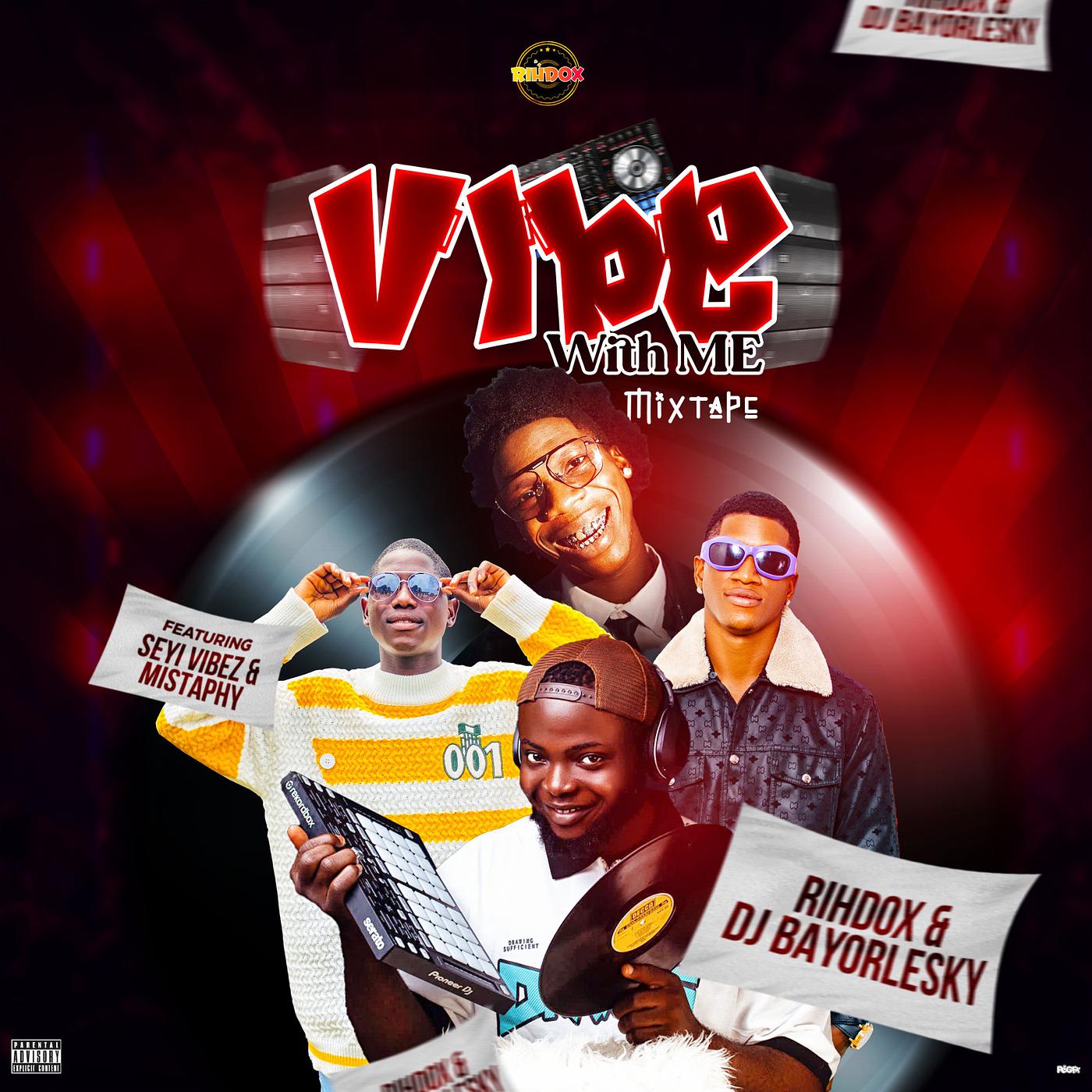 Постер альбома Vibe With Me Mixtape