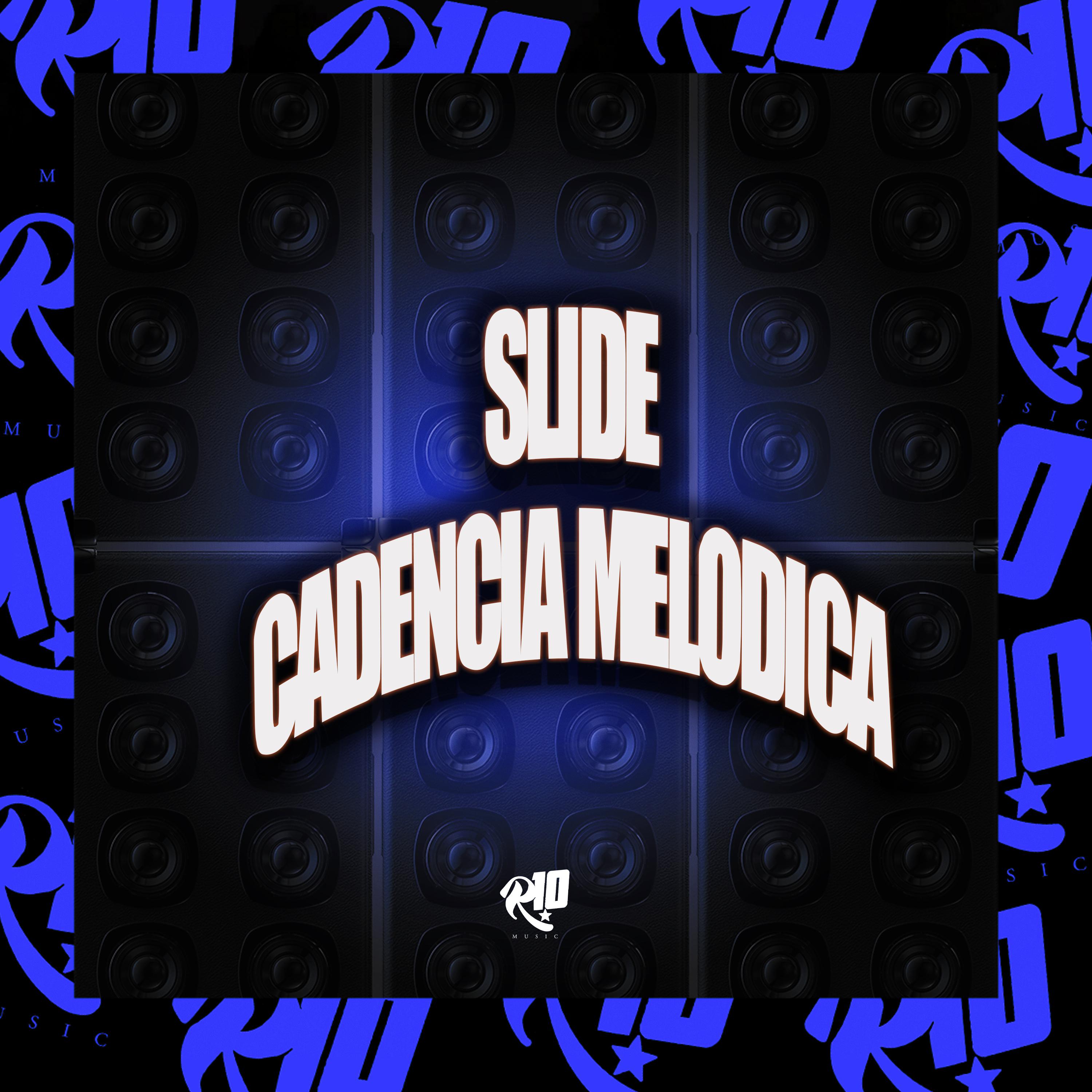 Постер альбома Slide - Cadencia Melodica