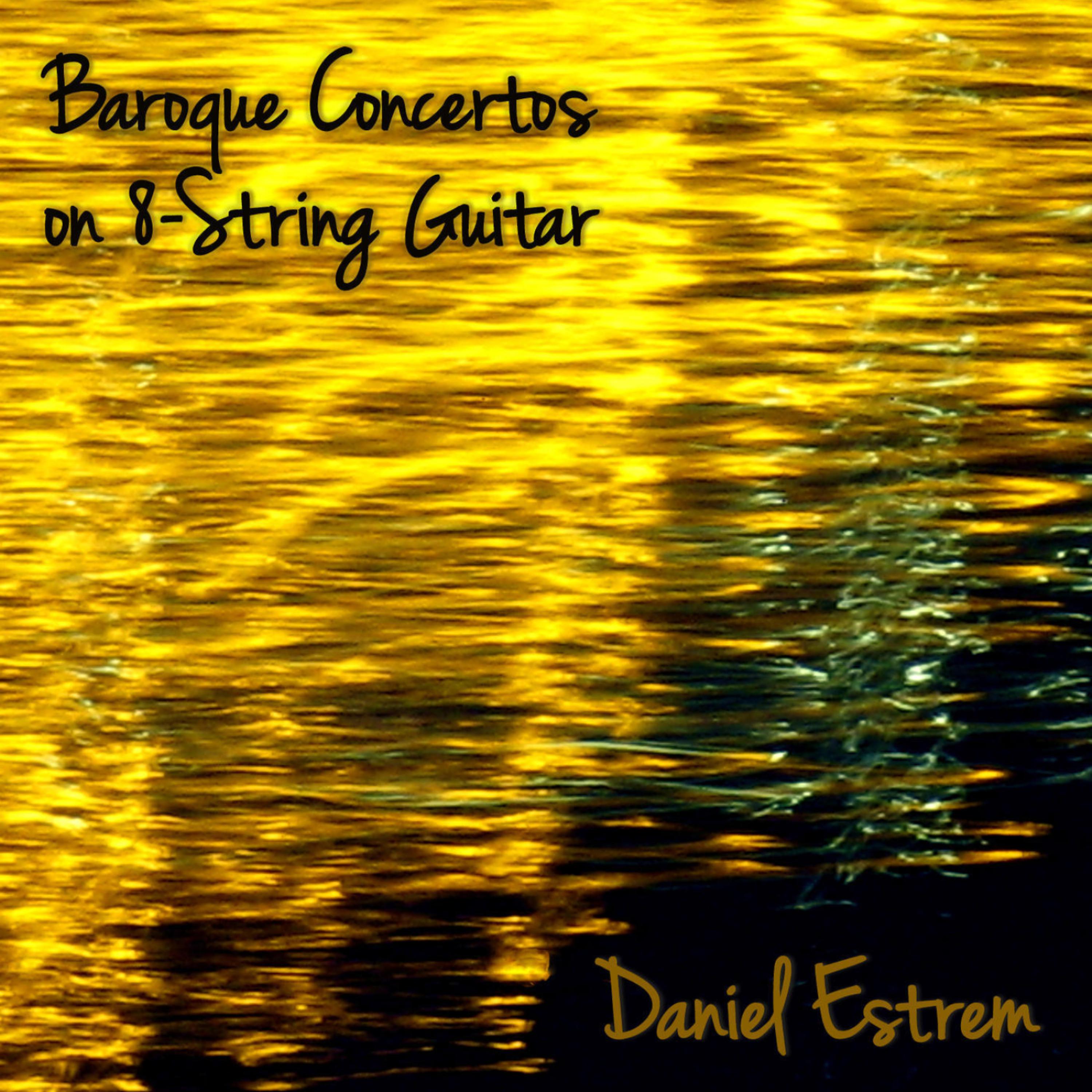 Постер альбома Baroque Concertos on 8 String Guitar