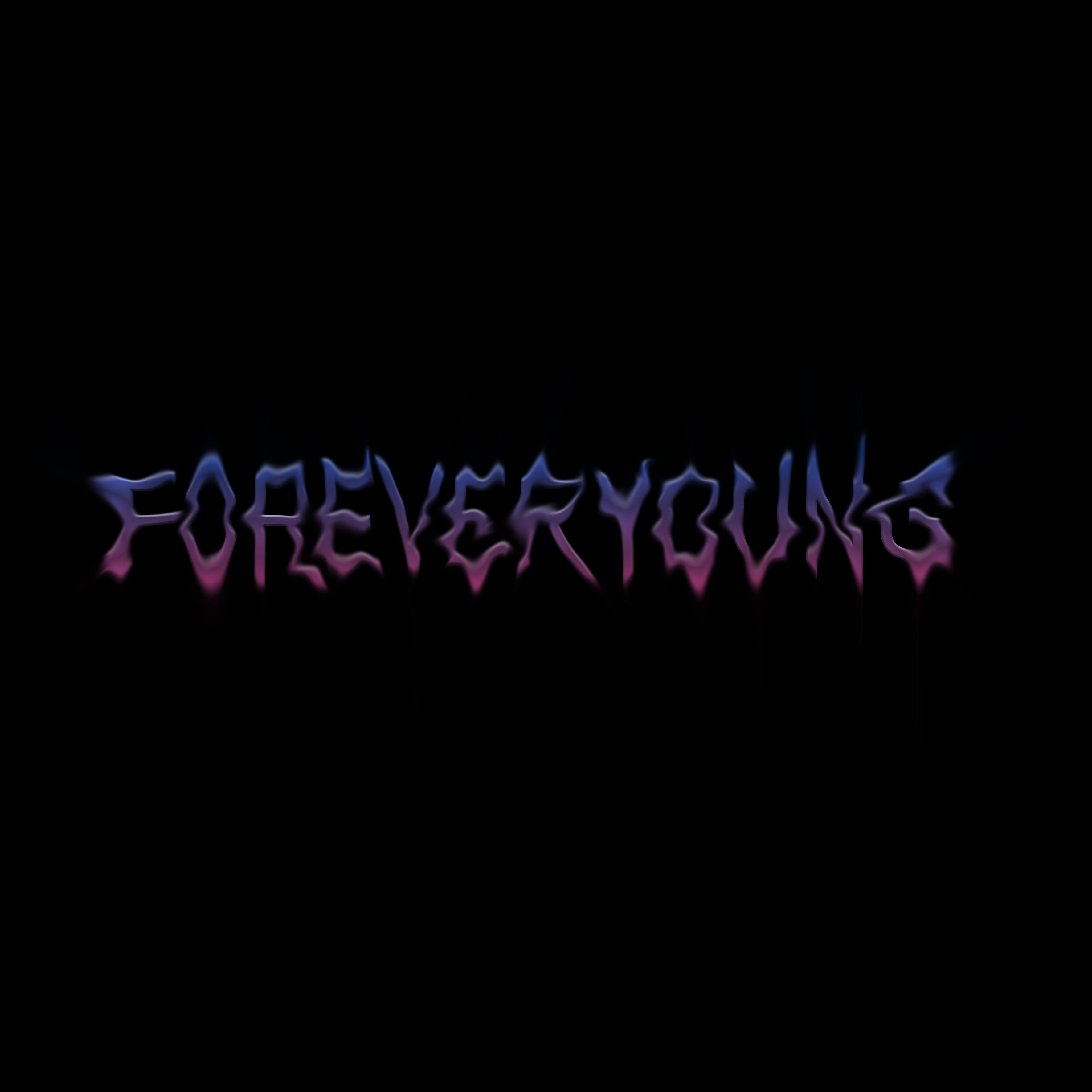 Постер альбома FOREVER YOUNG