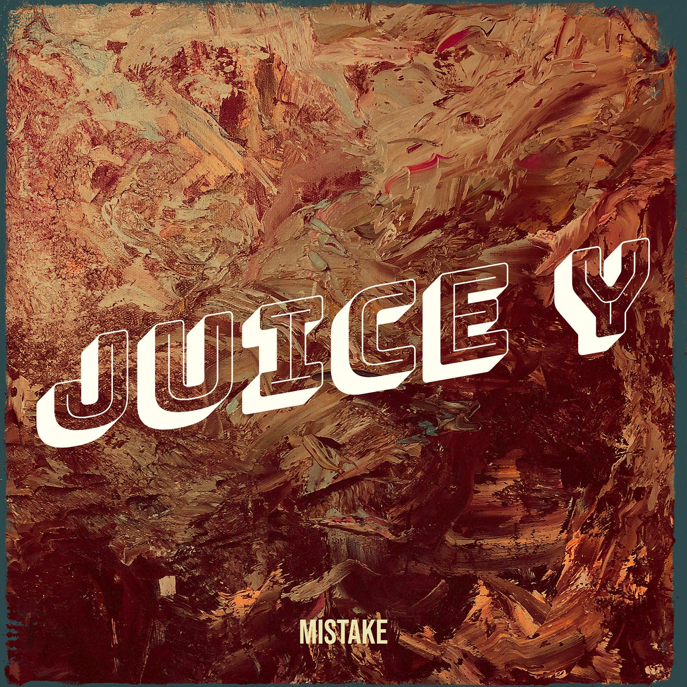 Постер альбома Juice Y