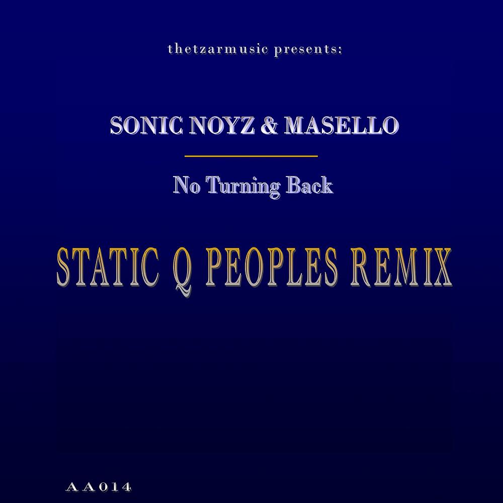 Постер альбома No Turning Back (Static Q Peoples Remix)