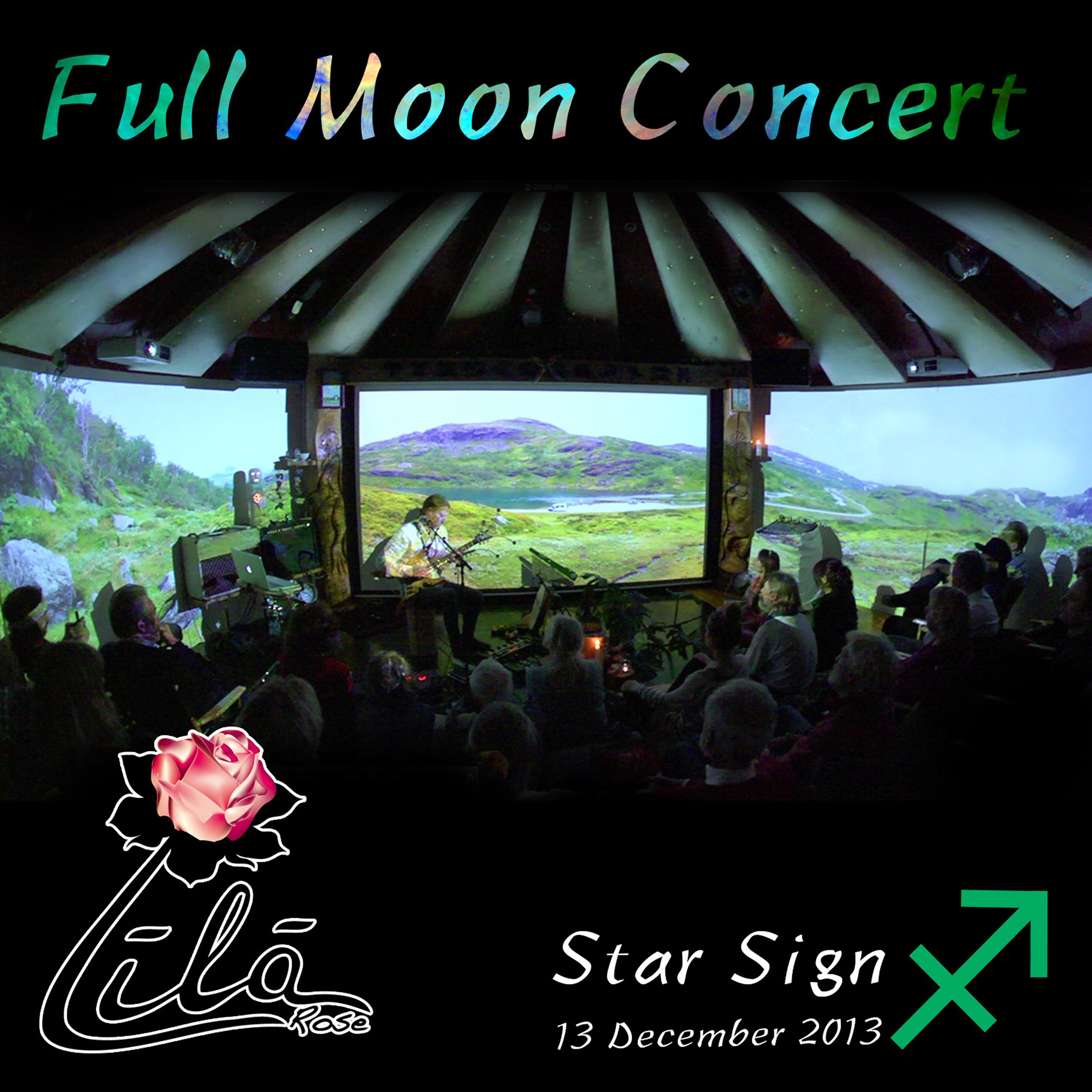 Постер альбома Full Moon Concert: Star Sign Sagittarius, 13 December 2013