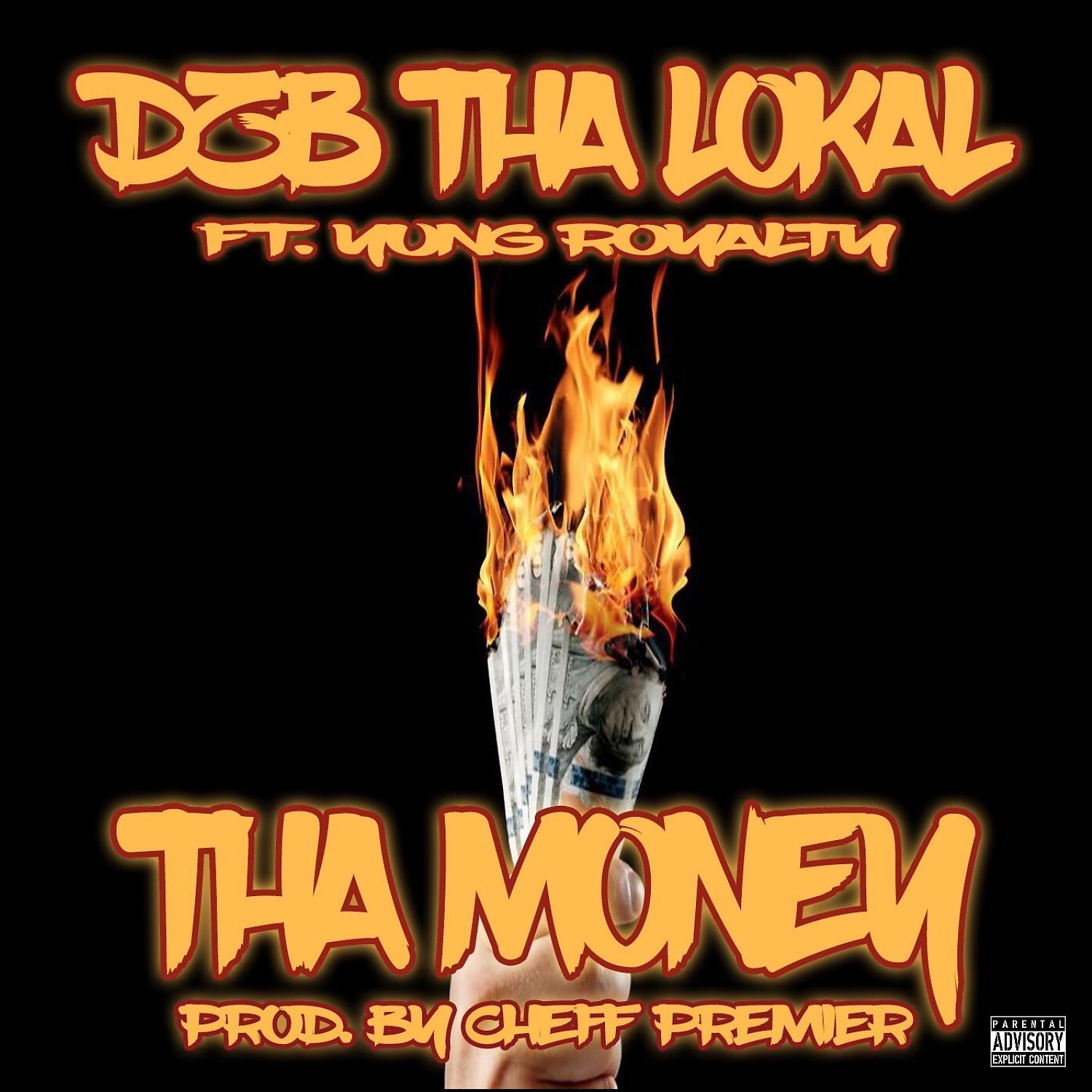 Постер альбома Tha Money (feat. Yung Royalty)