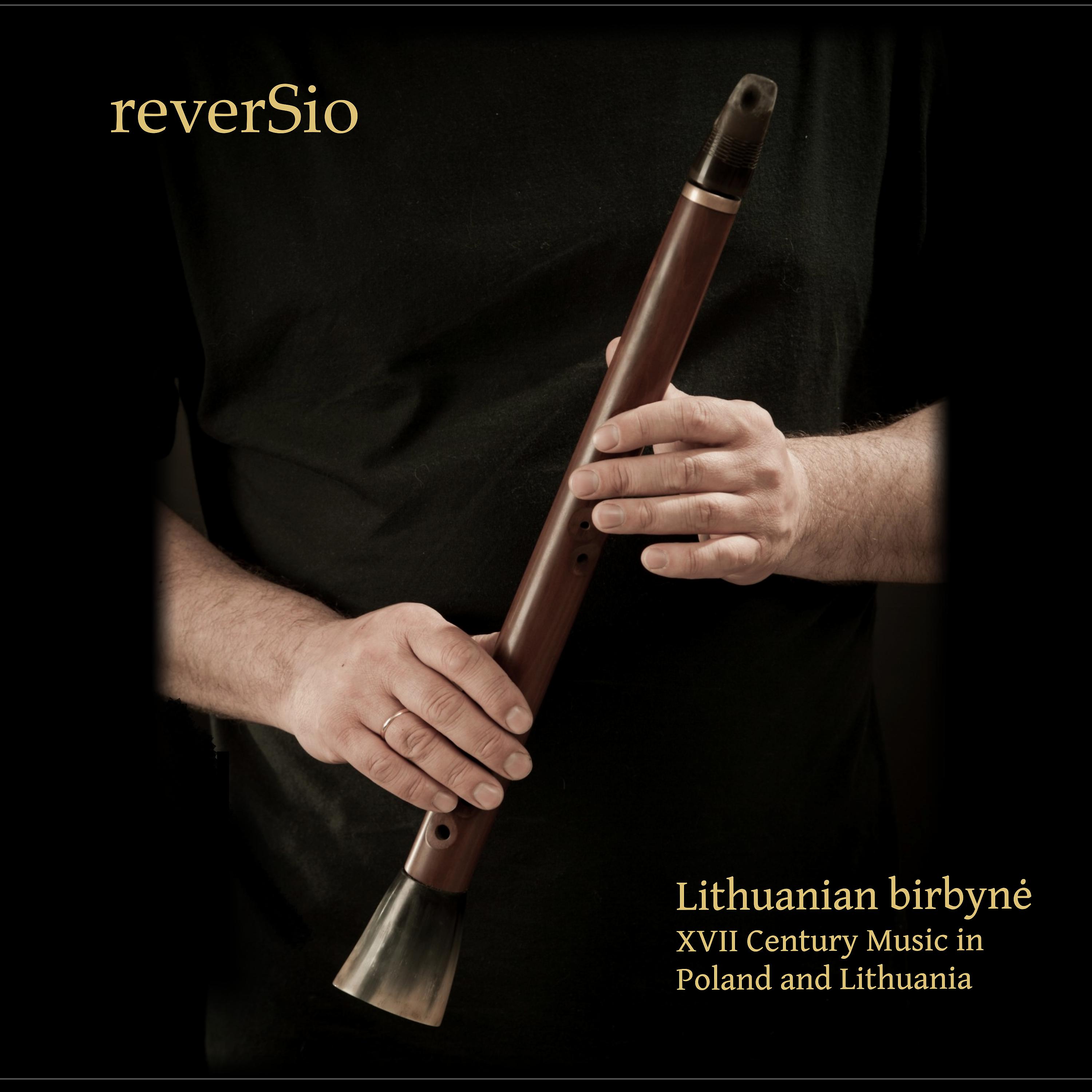 Постер альбома Lithuanian birbyne: XVII Century Music in Poland and Lithuania
