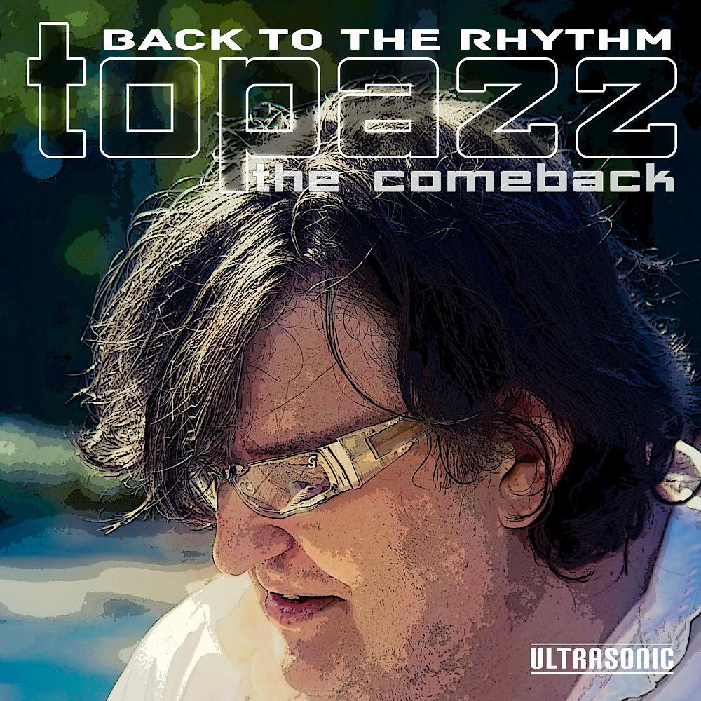 Постер альбома Back to the Rhythm: The Comeback