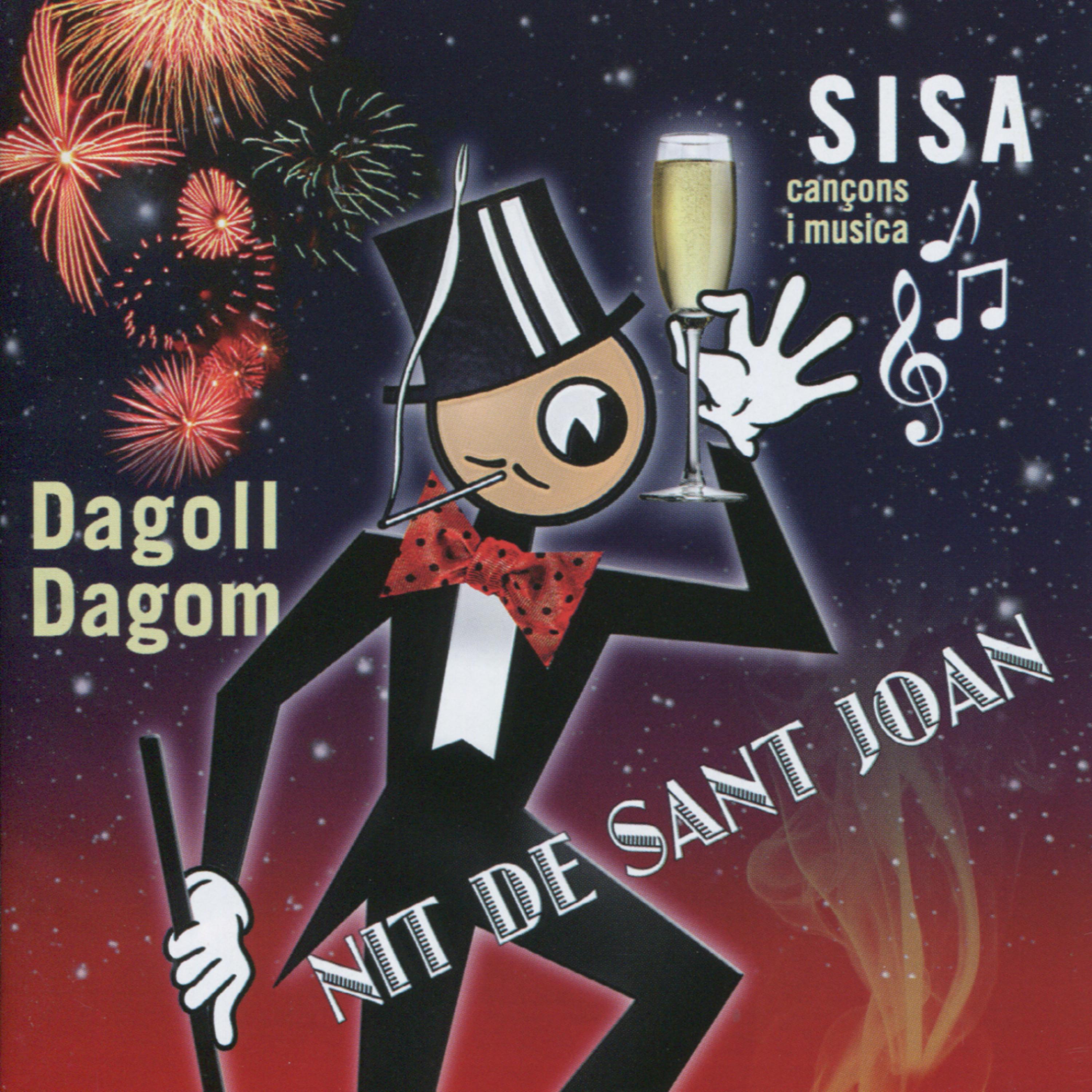 Постер альбома Dagoll Dagom - Nit de Sant Joan