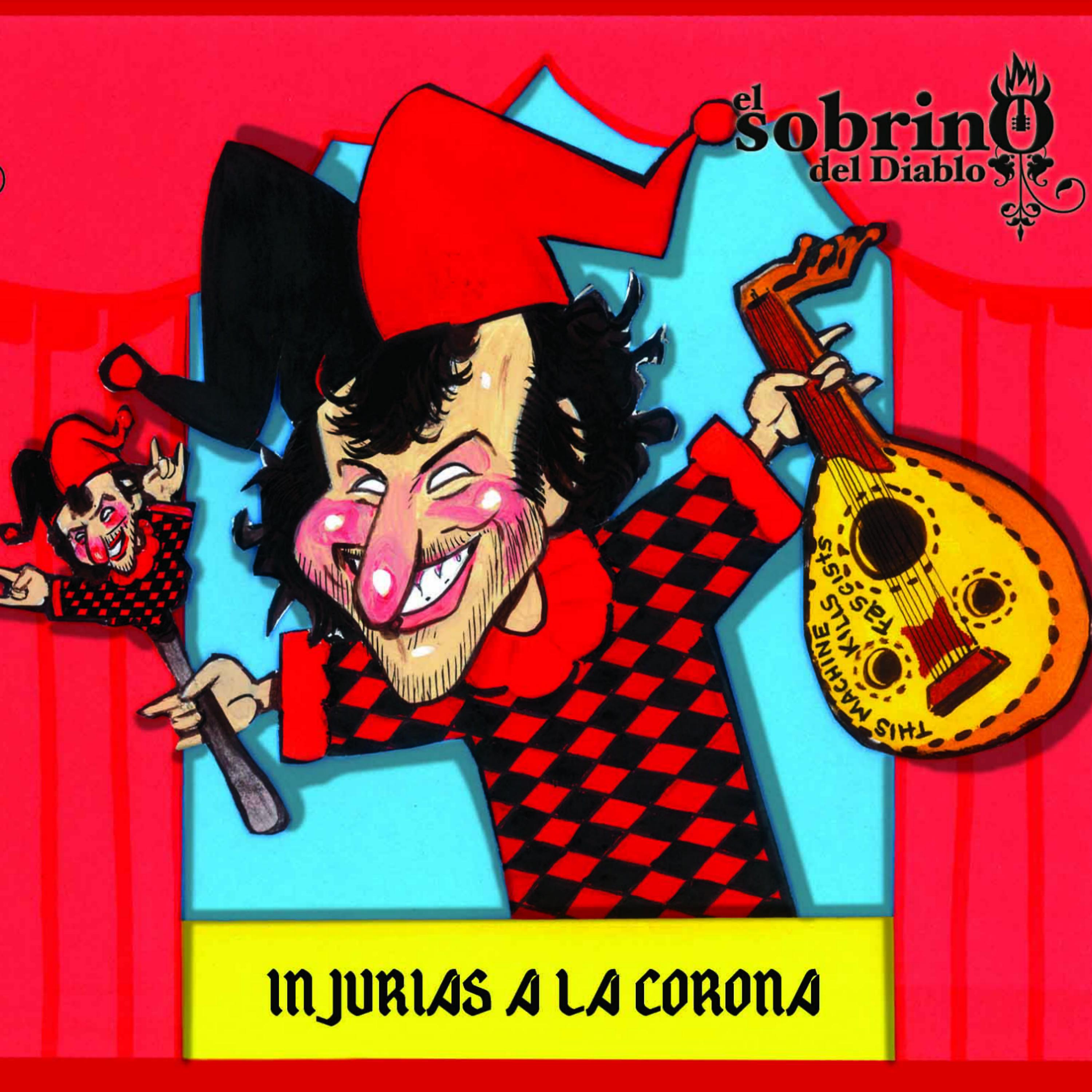 Постер альбома Injurias a la Corona