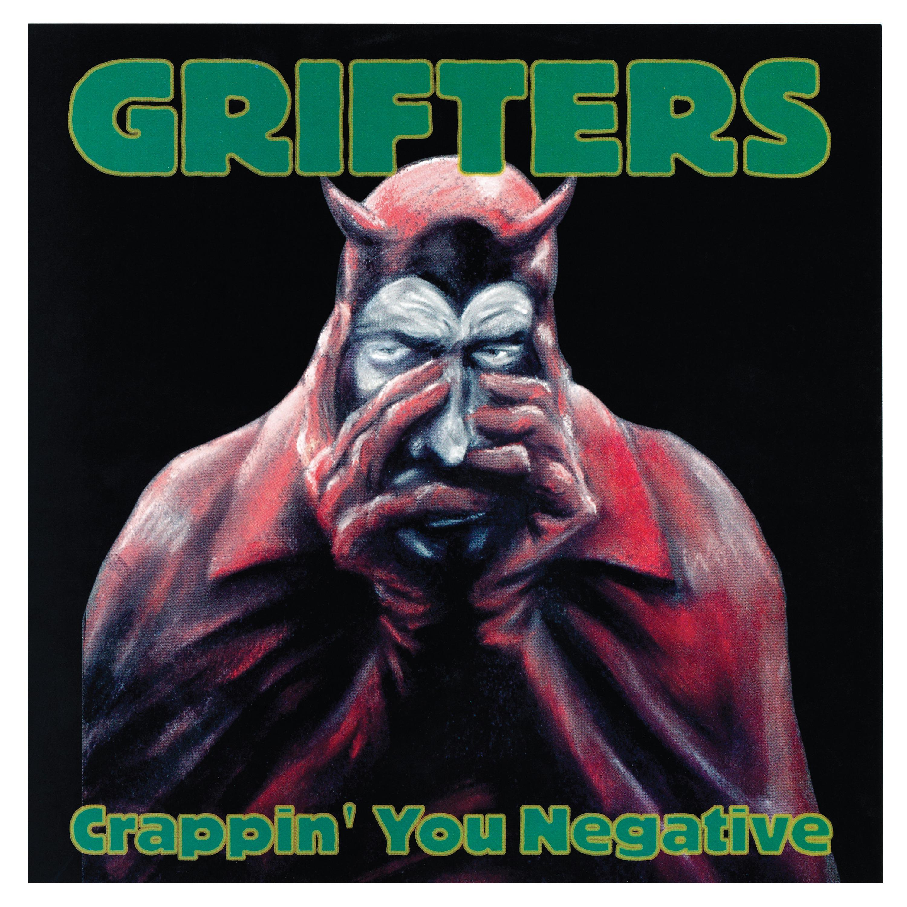 Постер альбома Crappin' You Negative