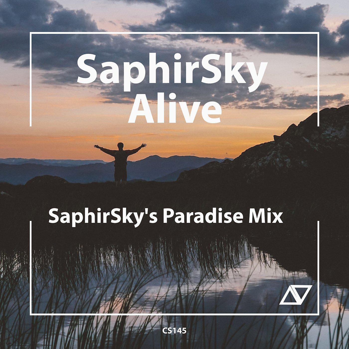 Постер альбома Alive (SaphirSky's Paradise Mix)