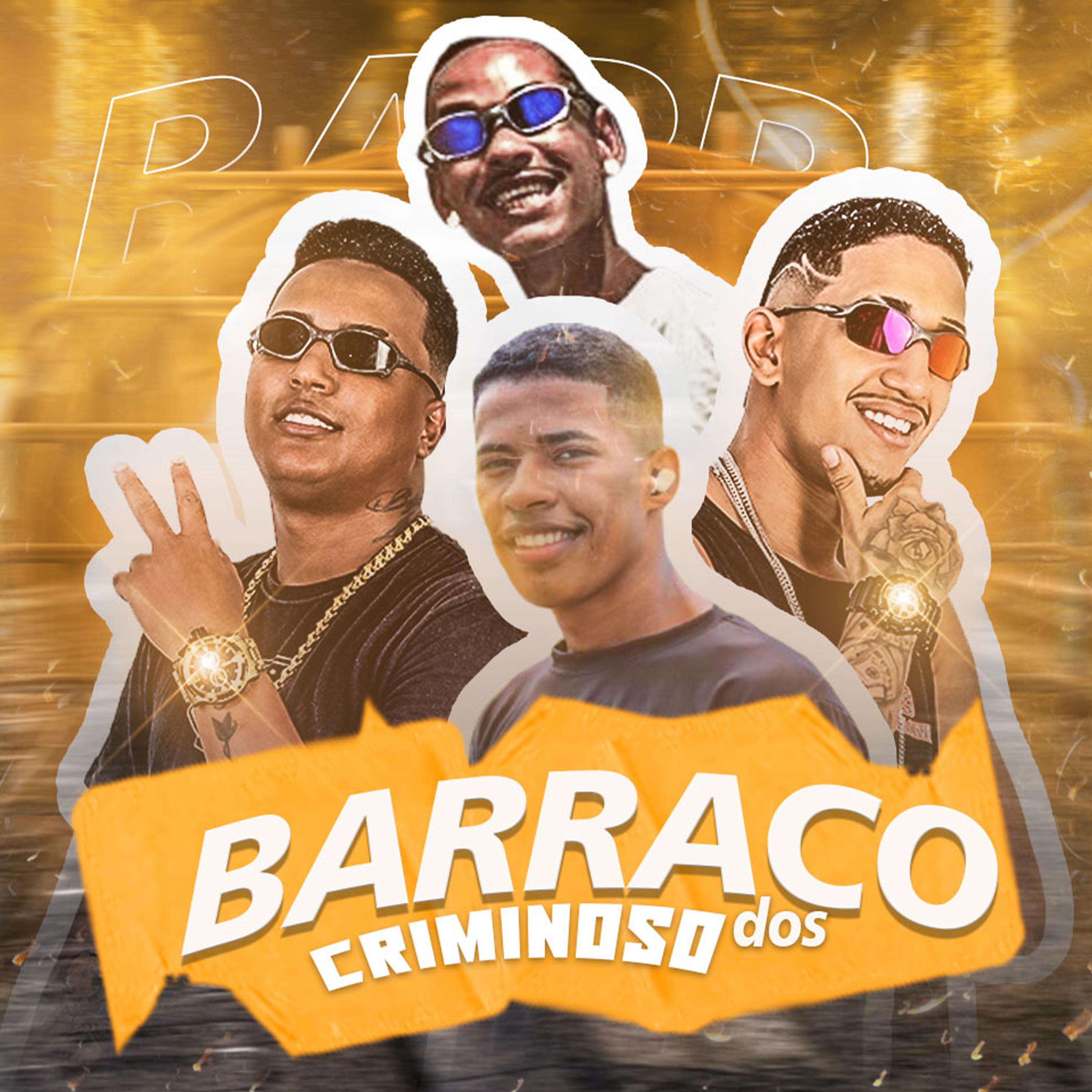 Постер альбома Barraco dos Criminoso