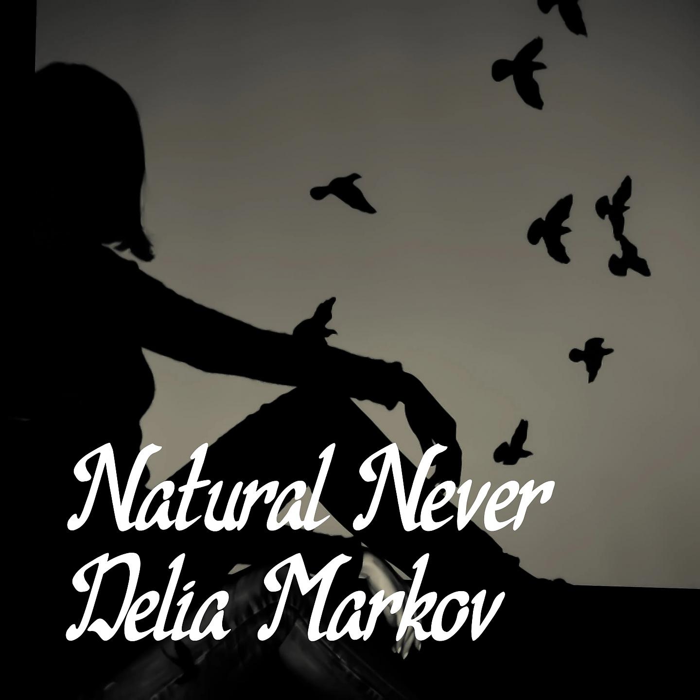 Постер альбома Natural Never