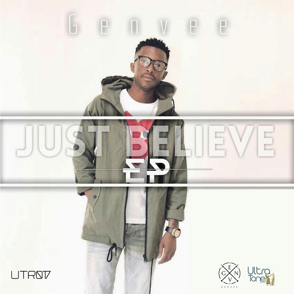 Постер альбома Just Believe EP