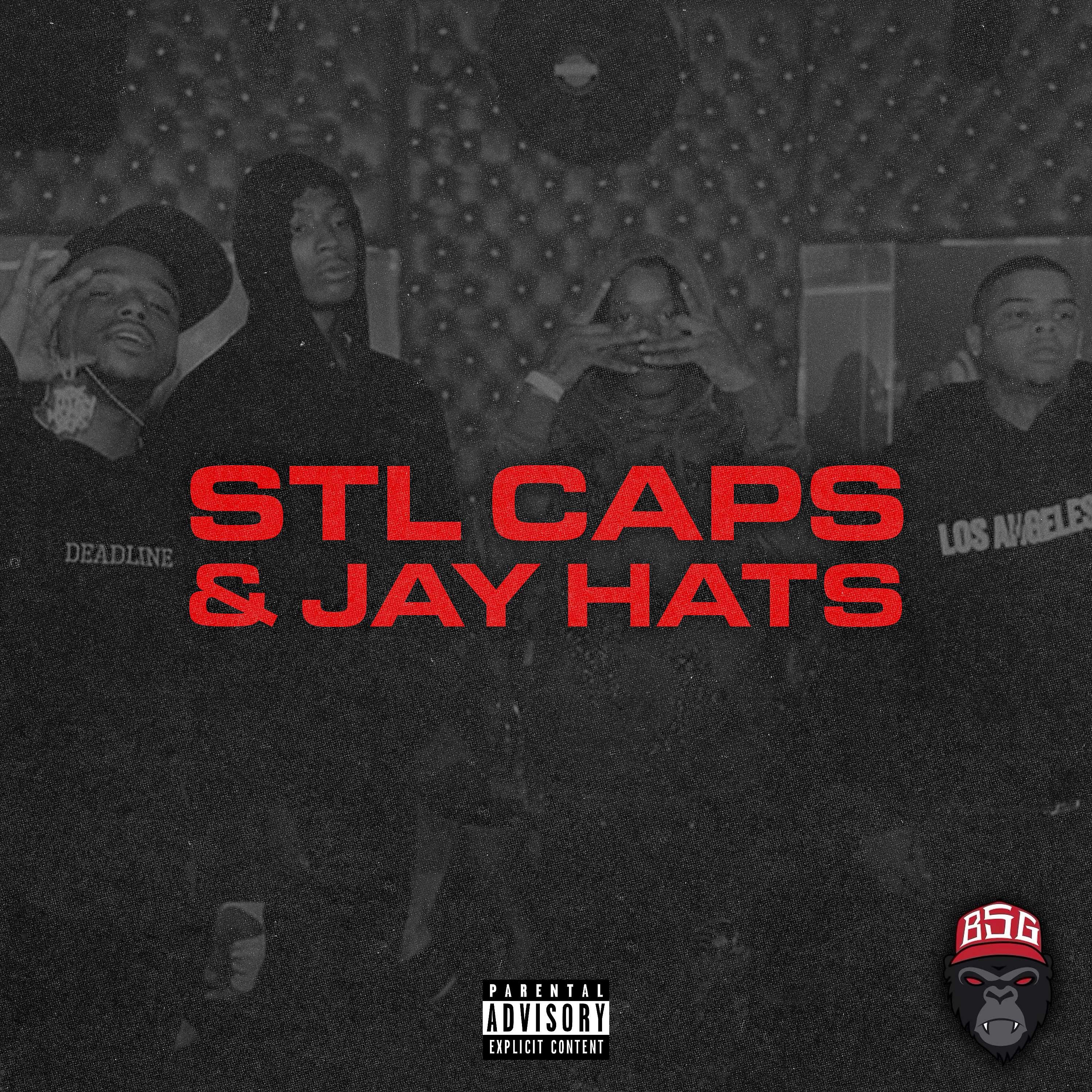 Постер альбома STL Caps & Jay Hats