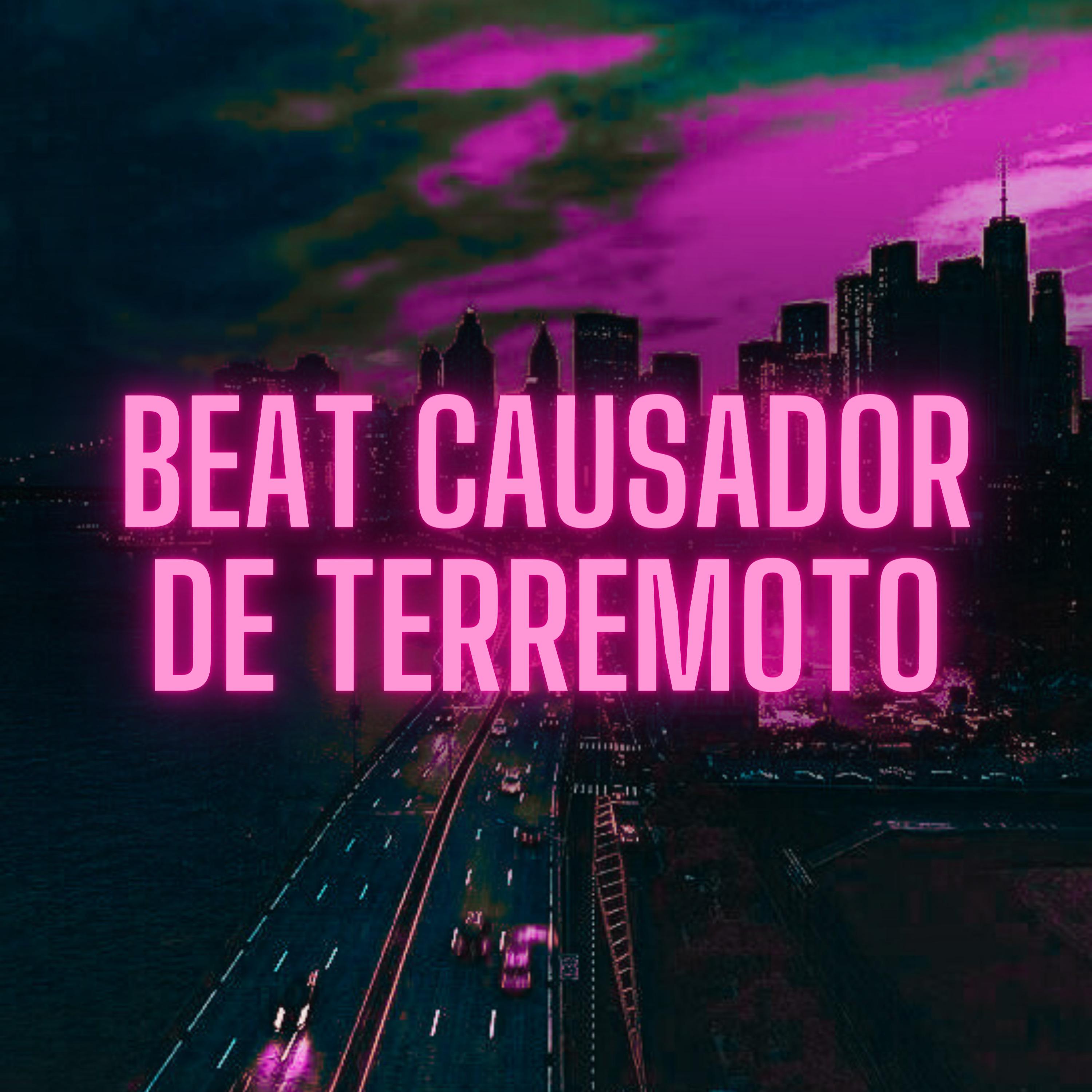Постер альбома Beat Causador de Terremoto