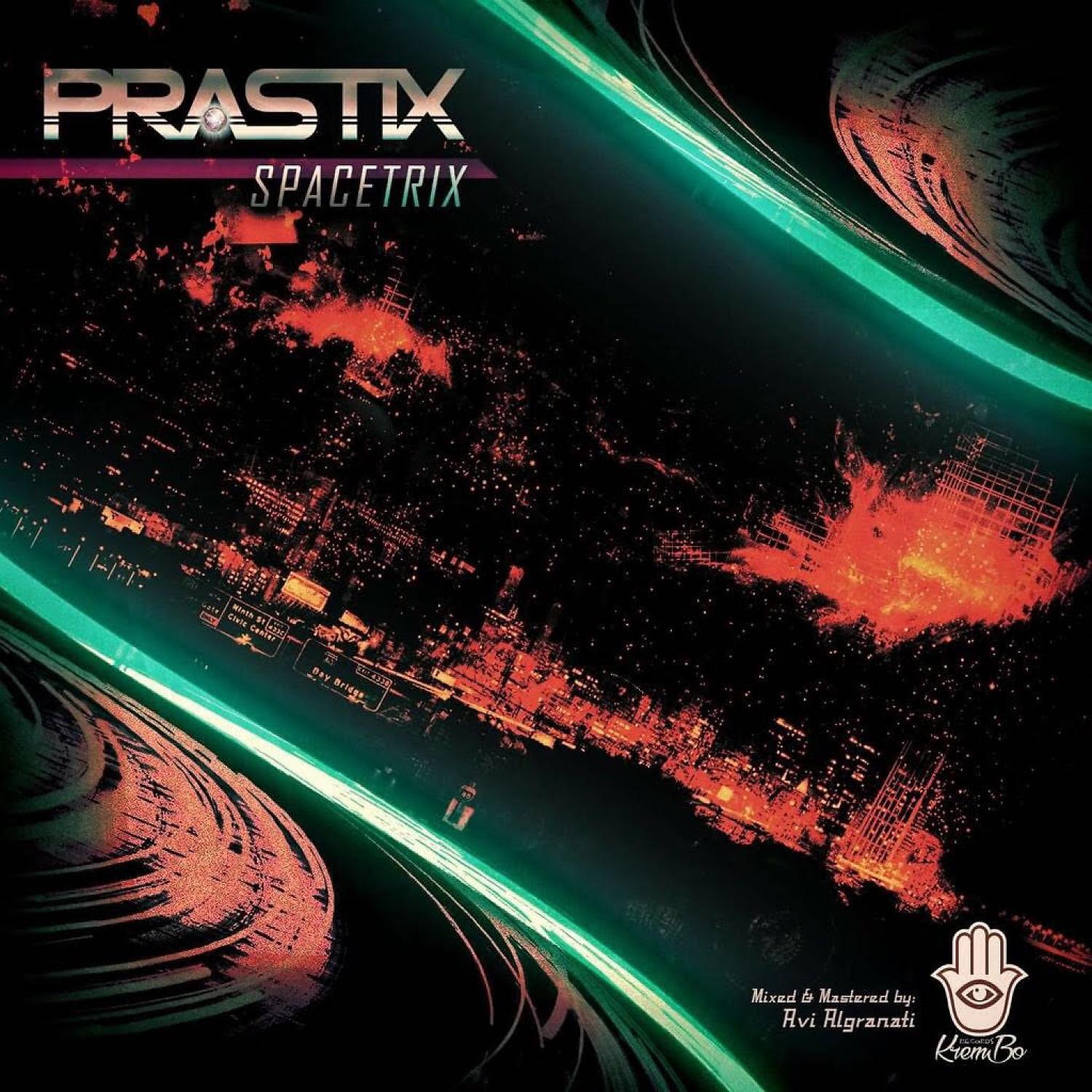 Постер альбома Prastix-Spacetrix (original)
