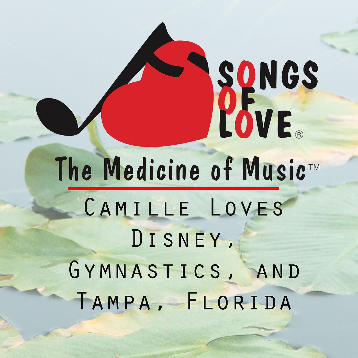 Постер альбома Camille Loves Disney, Gymnastics, and Tampa, Florida
