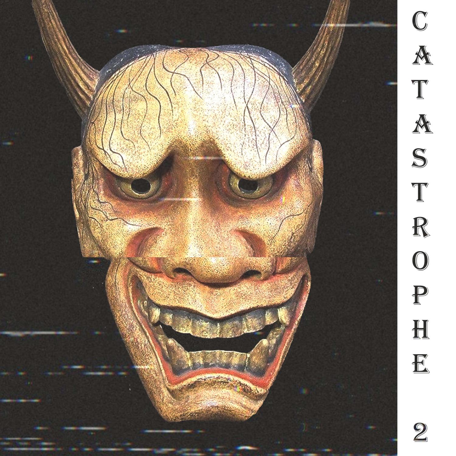 Постер альбома Catastrophe 2