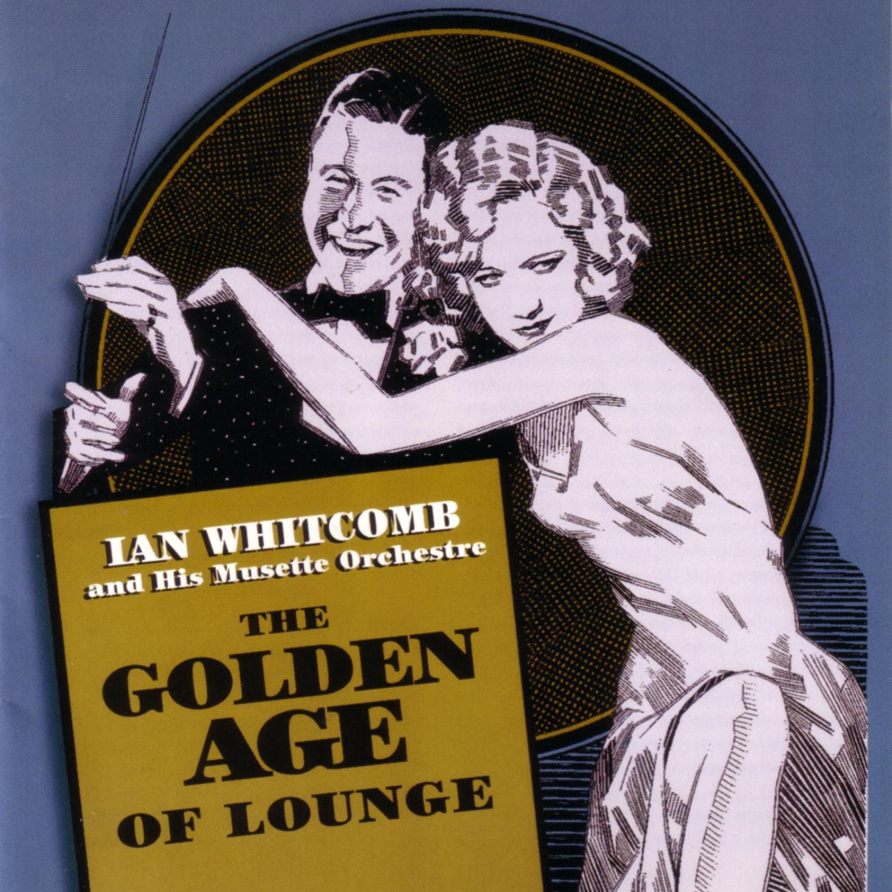 Постер альбома The Golden Age Of Lounge