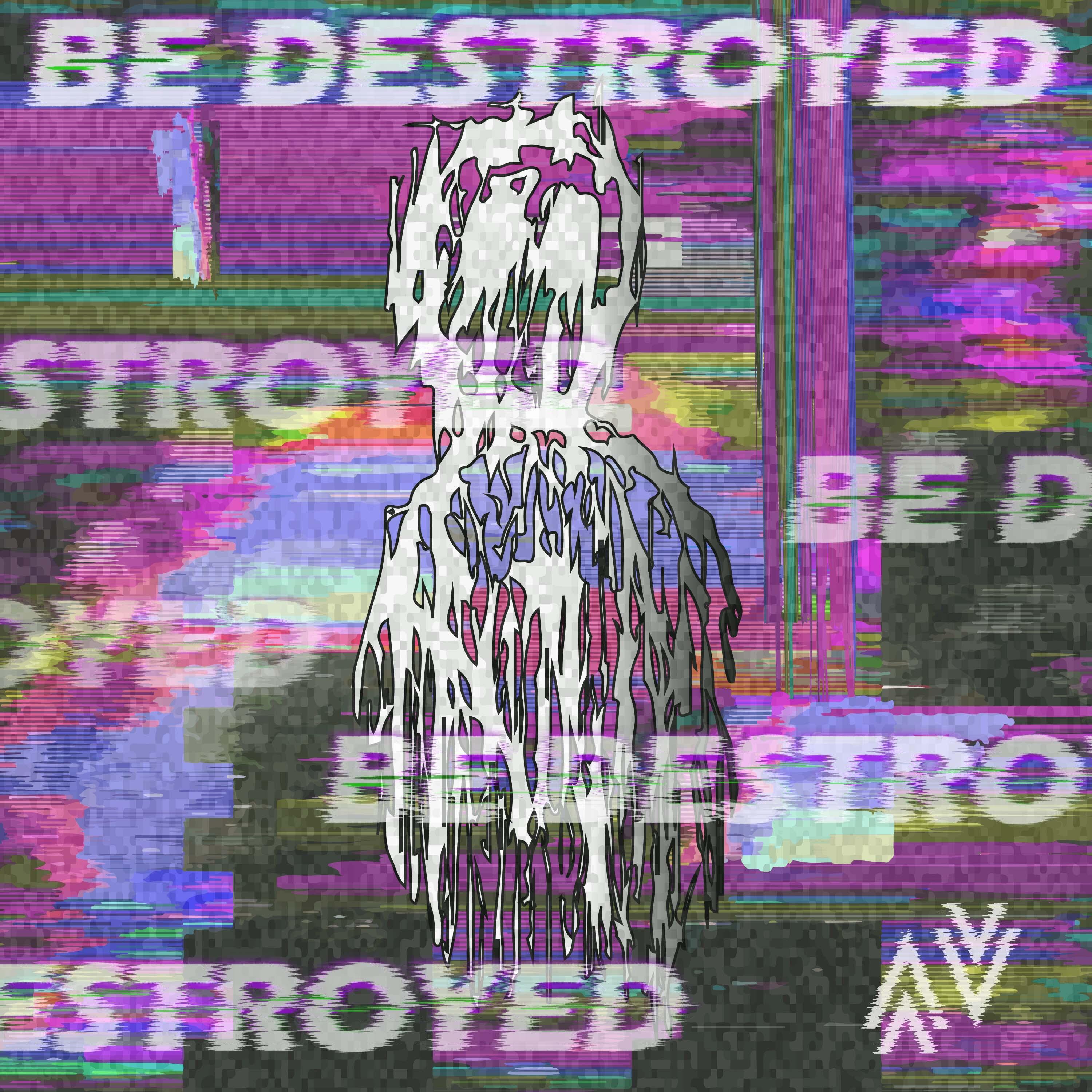 Постер альбома Be Destroyed