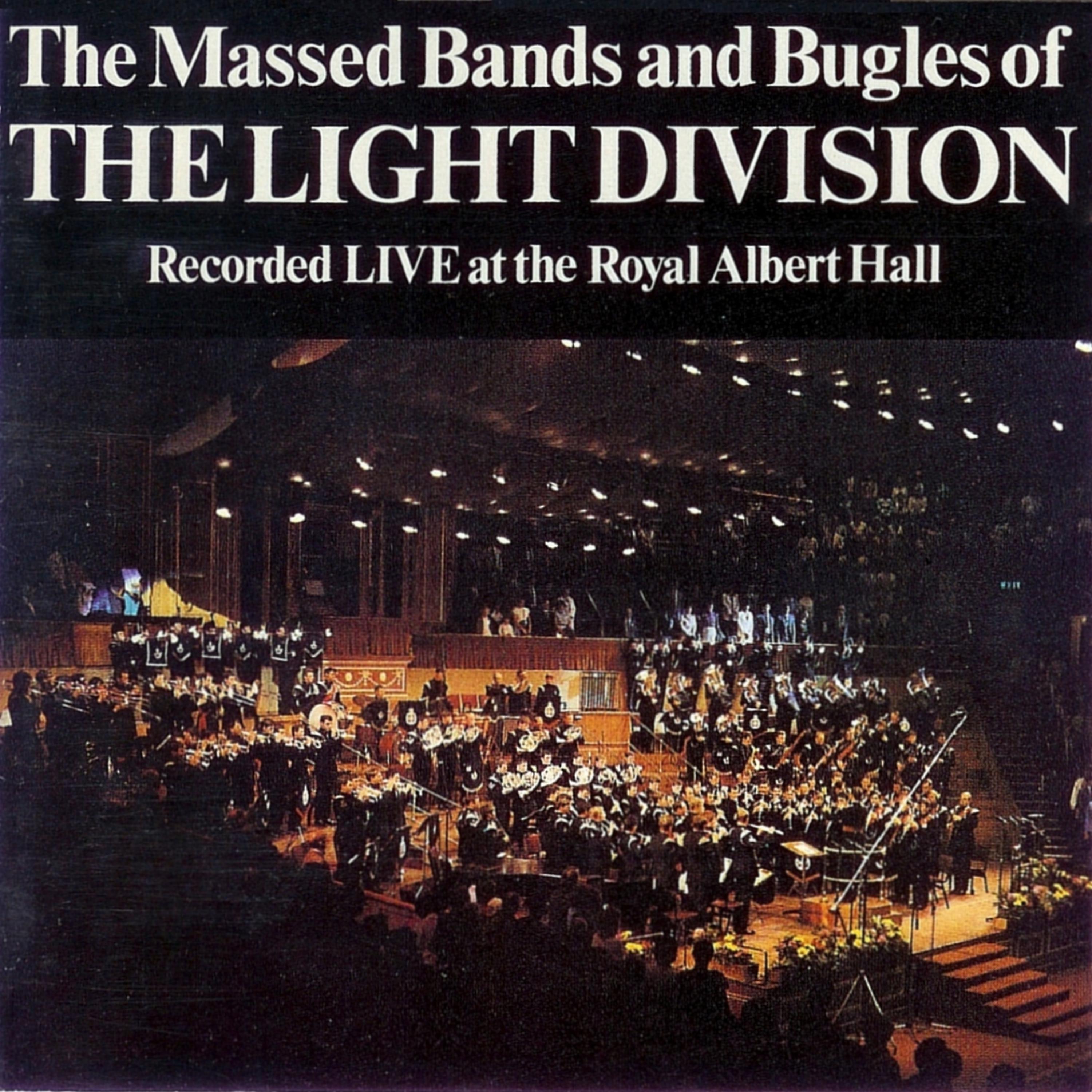Постер альбома The Massed Band and Bugles of the Light Division, Recorded Live at the Royal Albert Hall
