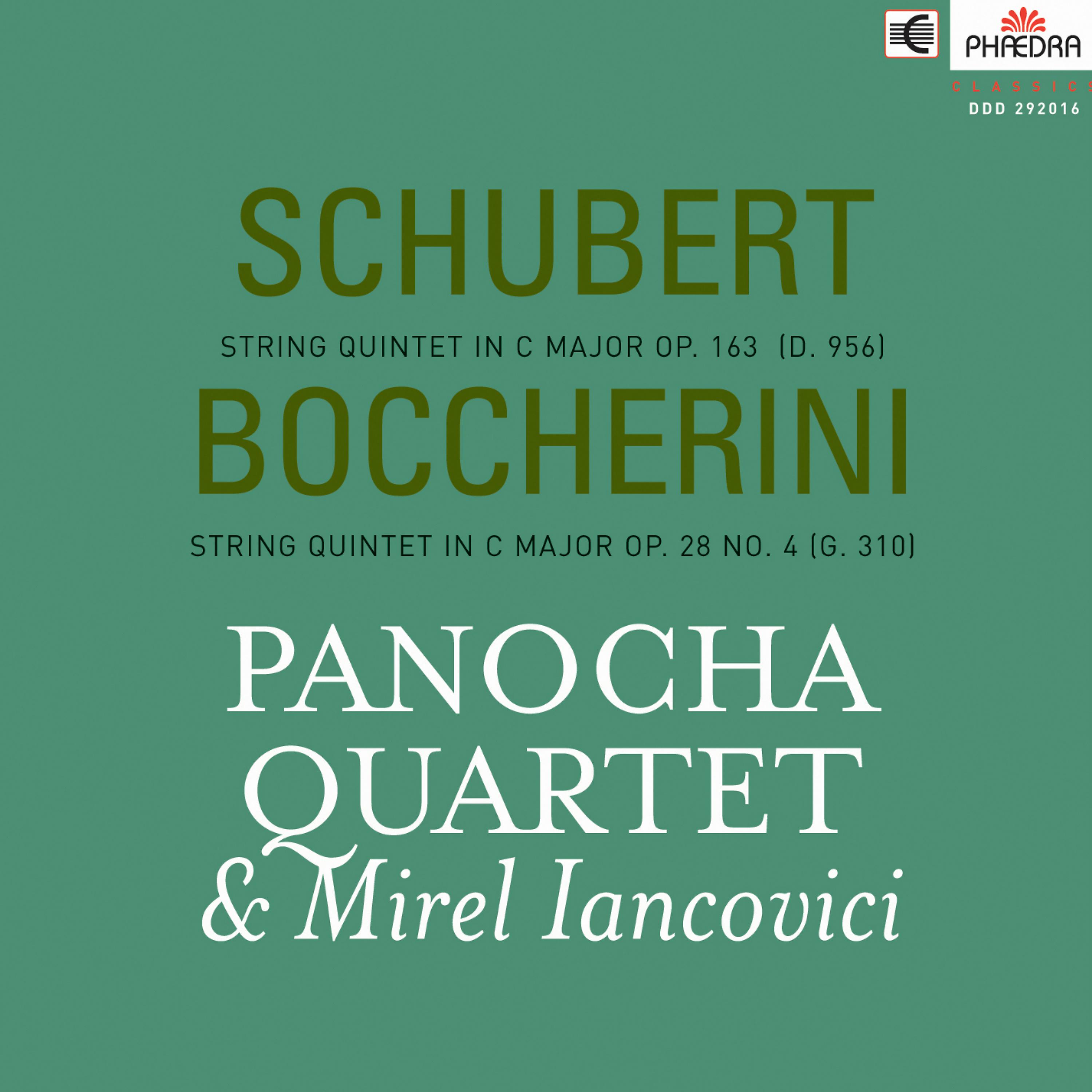 Постер альбома Schubert: String Quintet in C Major, Op. 163, D. 956 & Boccherini: String Quintet in C Major, Op. 28 No. 4, G. 310