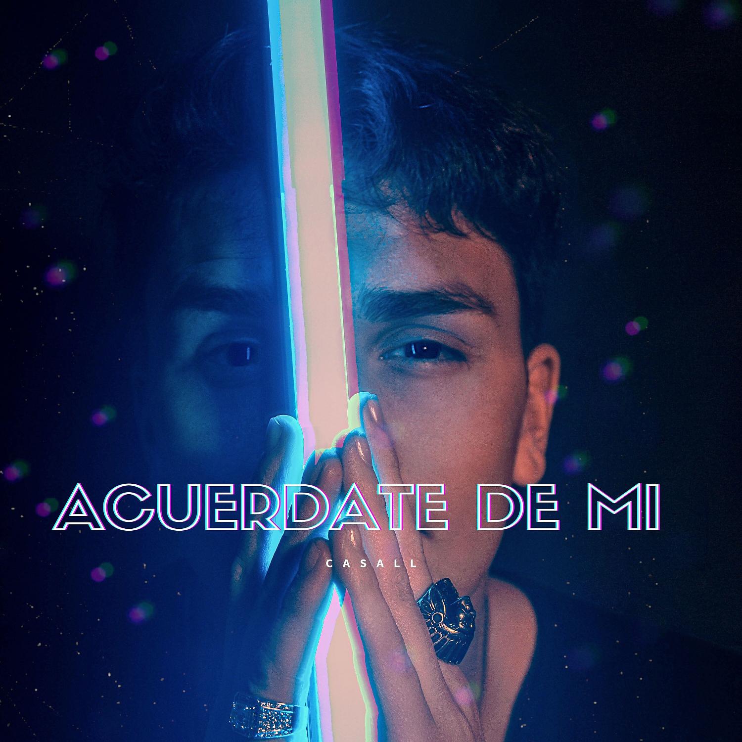 Постер альбома Acuerdate De Mi