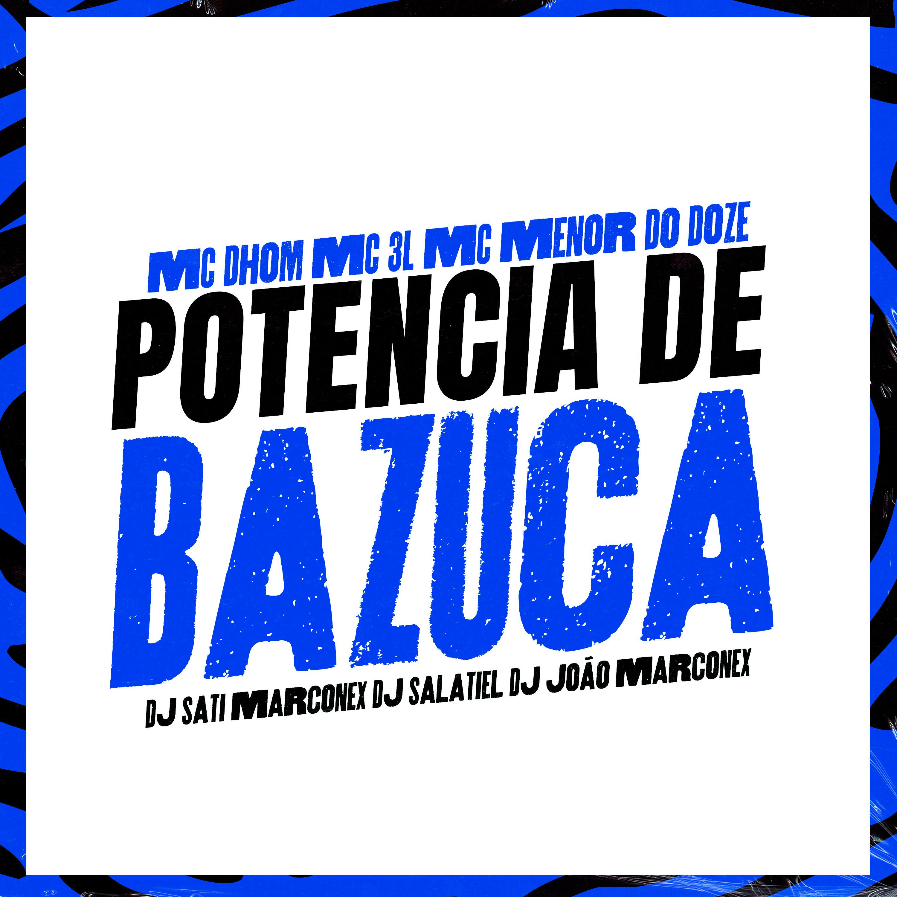 Постер альбома Potencia de Bazuca