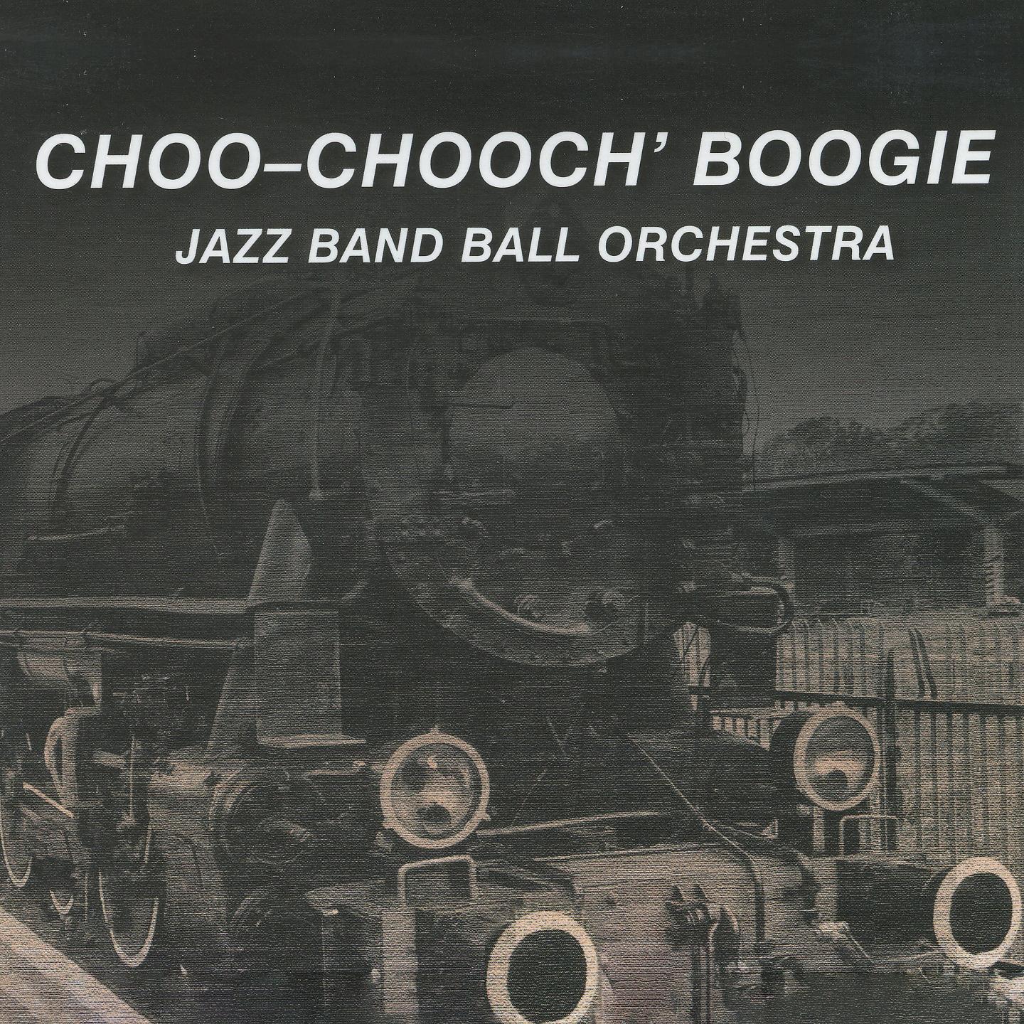 Постер альбома Choo-Chooch' Boogie